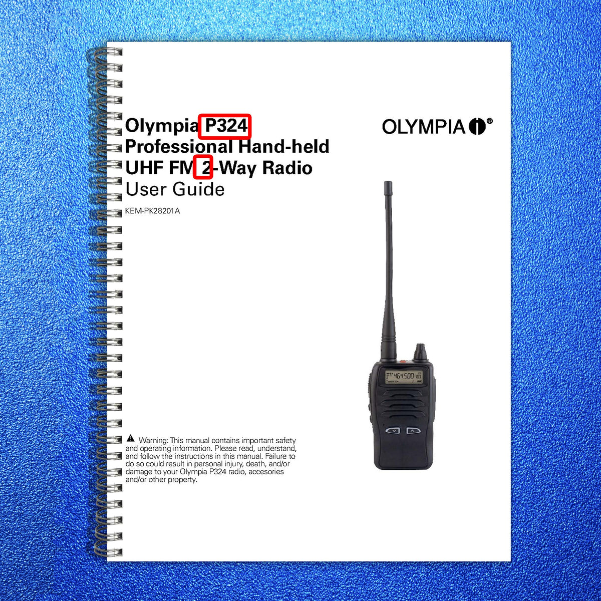 OLYMPIA P324 UHF FM 2-Way Radio User Guide Manual - WIRE BOUND - TOUGH COVERS