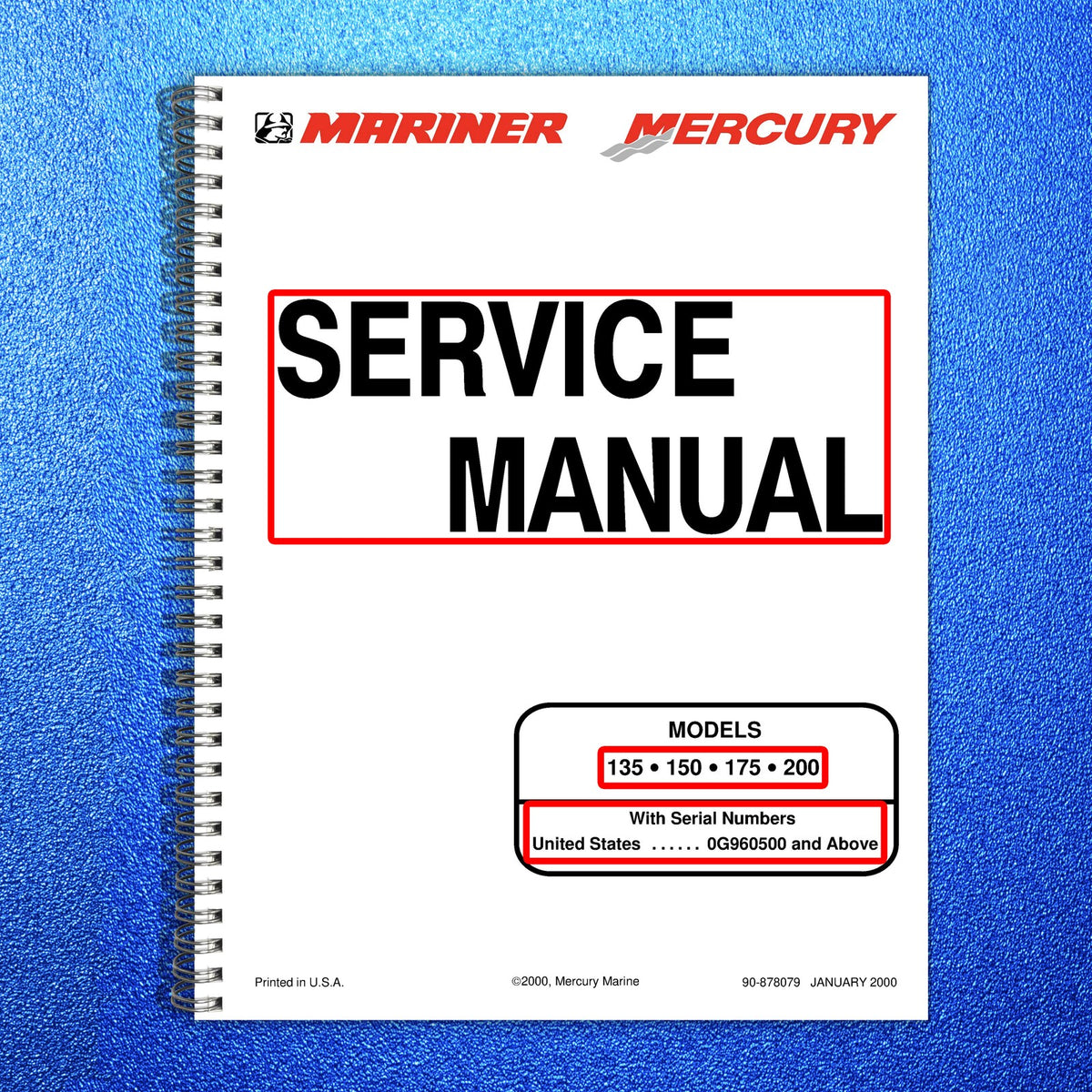 MERCURY MARINER 135 150 175 200 Service Manual SN 0G960500 Up 2000, FOLDOUTS