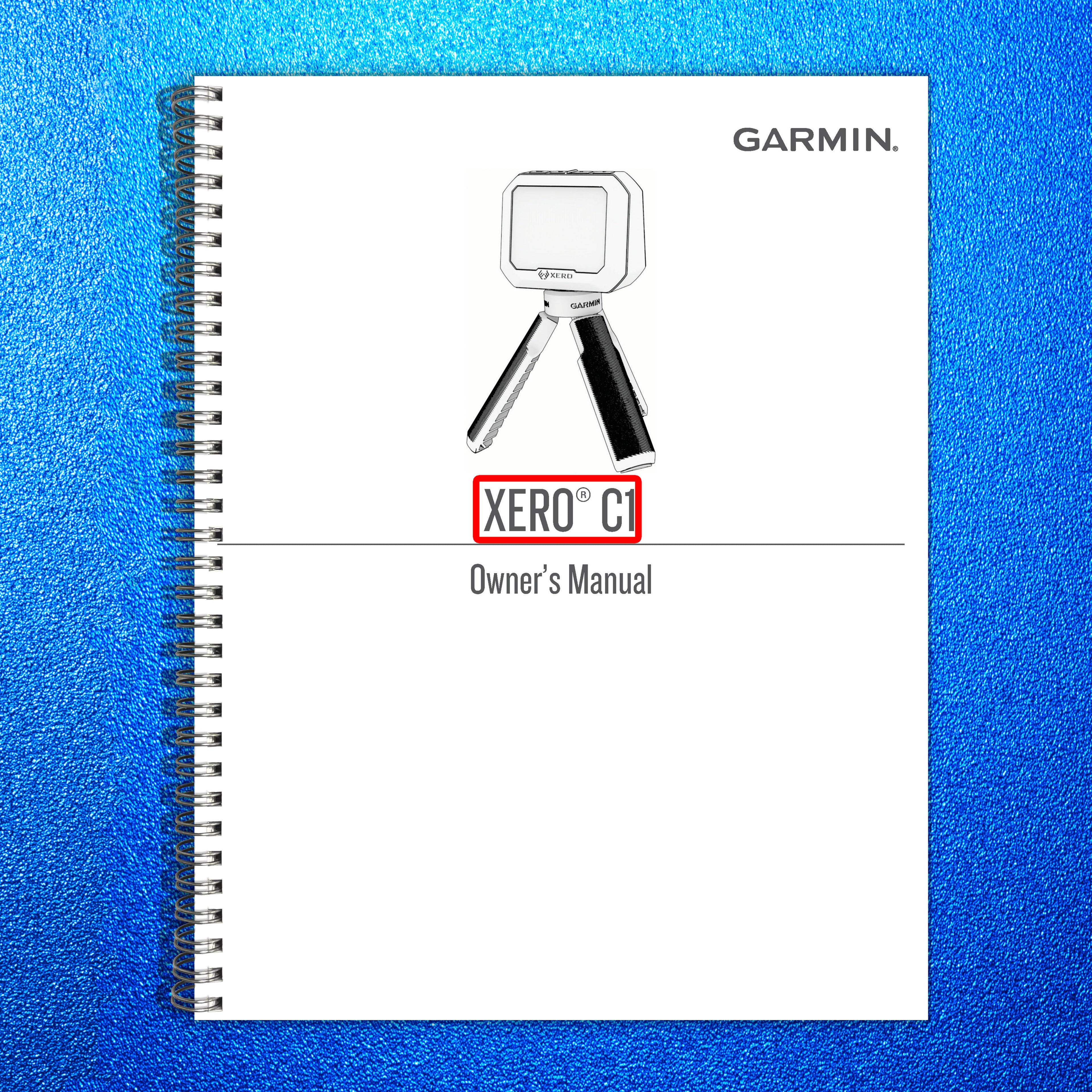 GARMIN Xero C1 Owners Manual - STEEL WIRE BOUND - PROTECTIVE COVERS