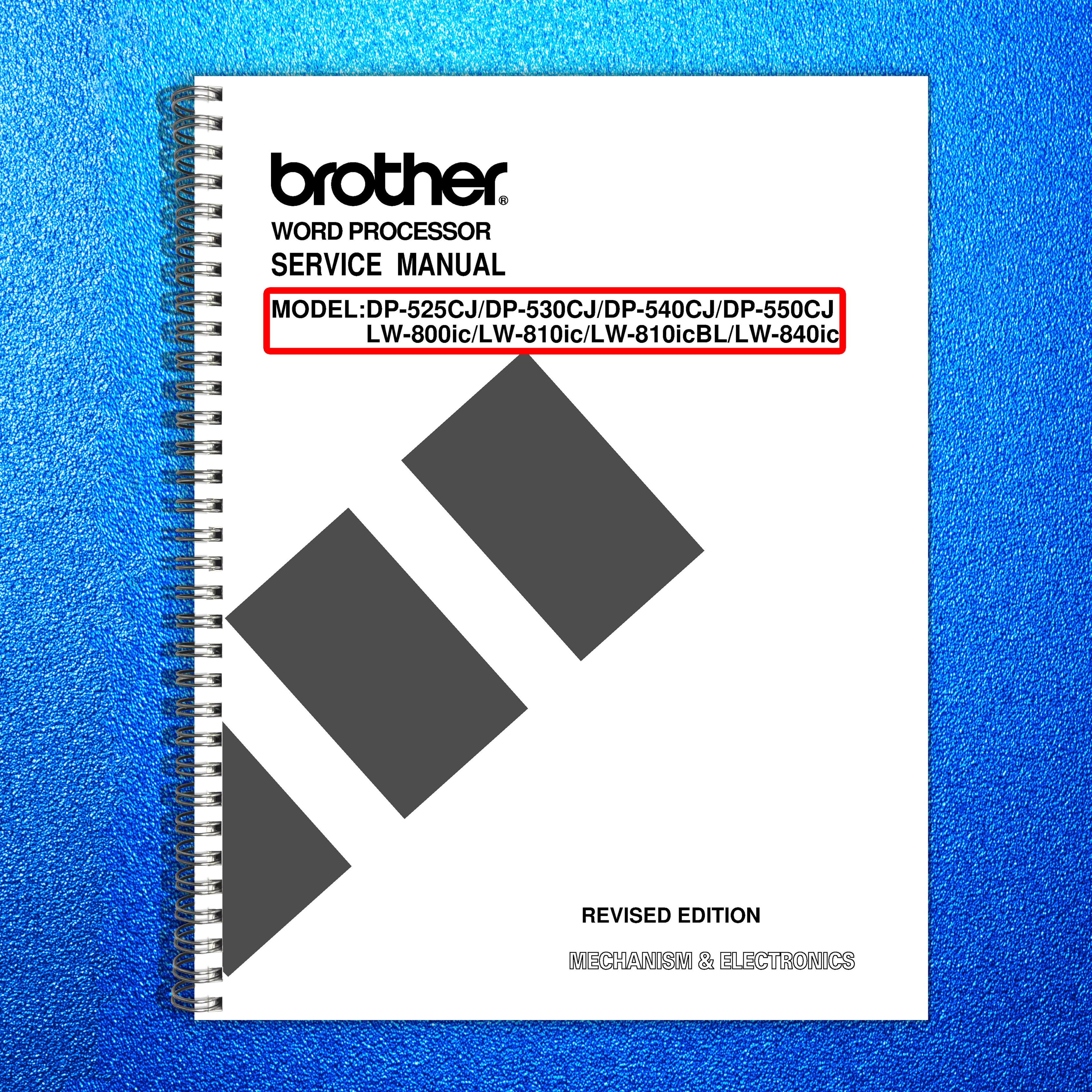 BROTHER DP-525CJ 530CJ 540CJ 550CJ LW-800ic 810ic  More Service Manual - BOUND