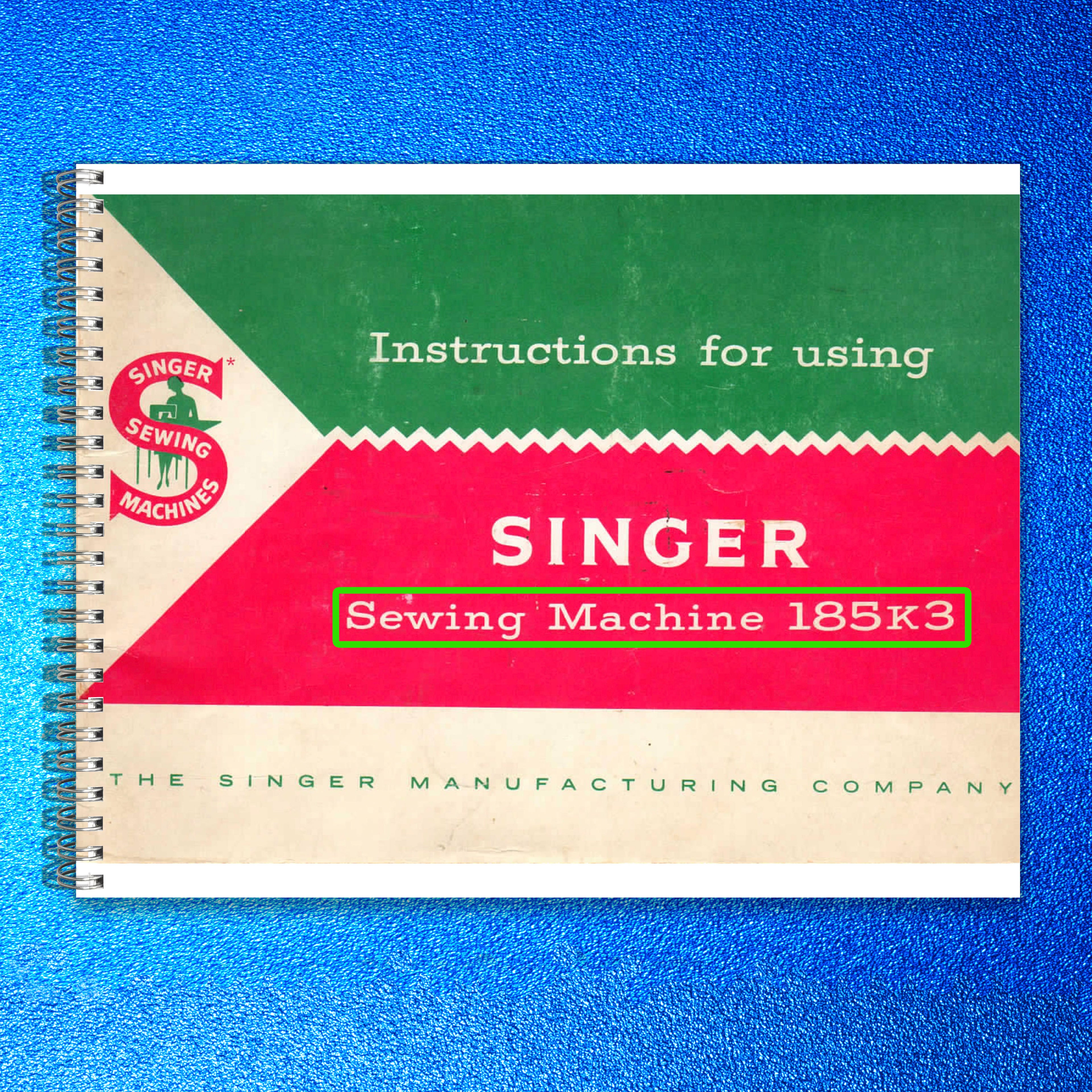SINGER 185 185K3 Instruction Manual Color Covers - WIRE BOUND - TOUGH COVERS