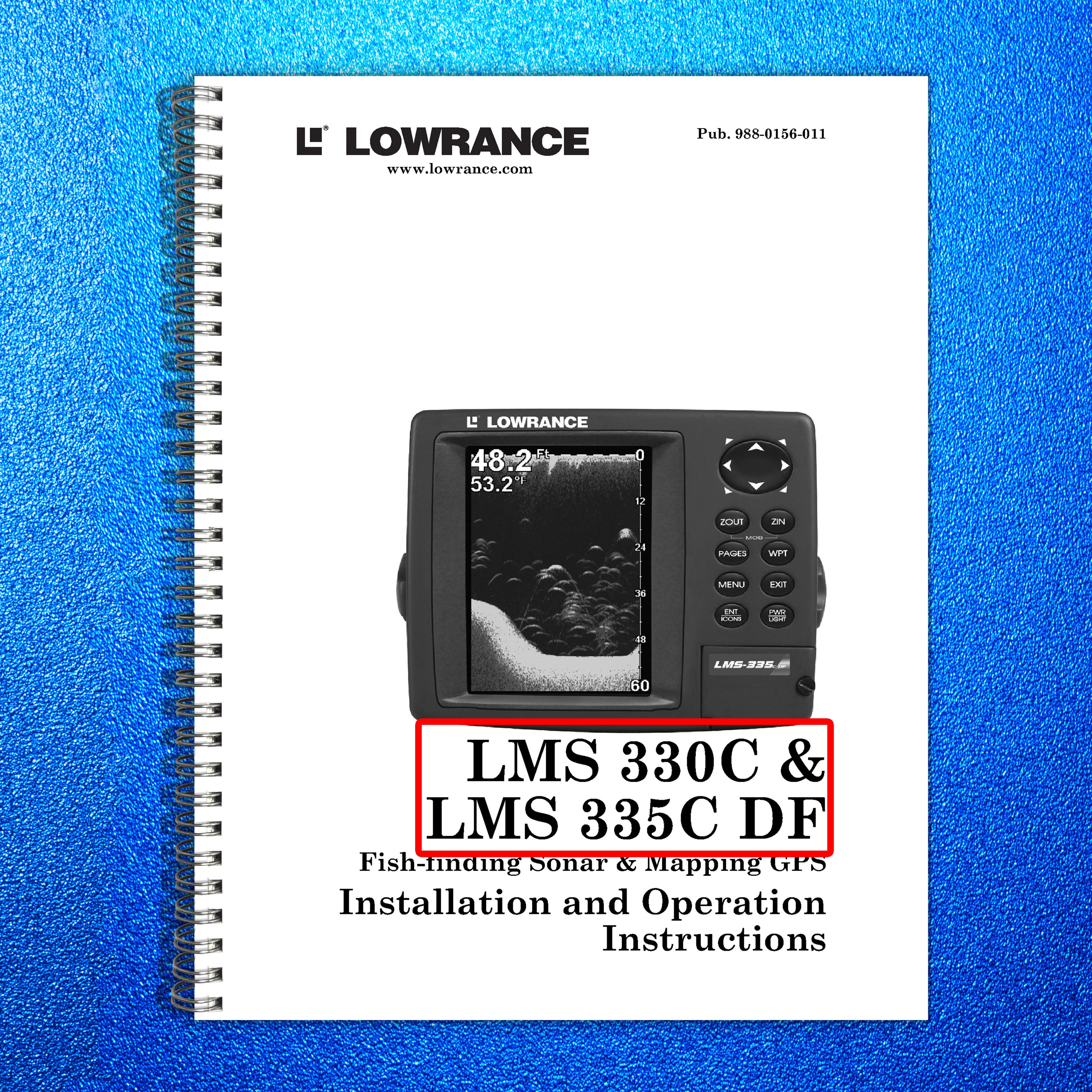 LOWRANCE electronic LMS 330C User Manual - STEEL WIRE BOUND - PROTECTIVE COVERS