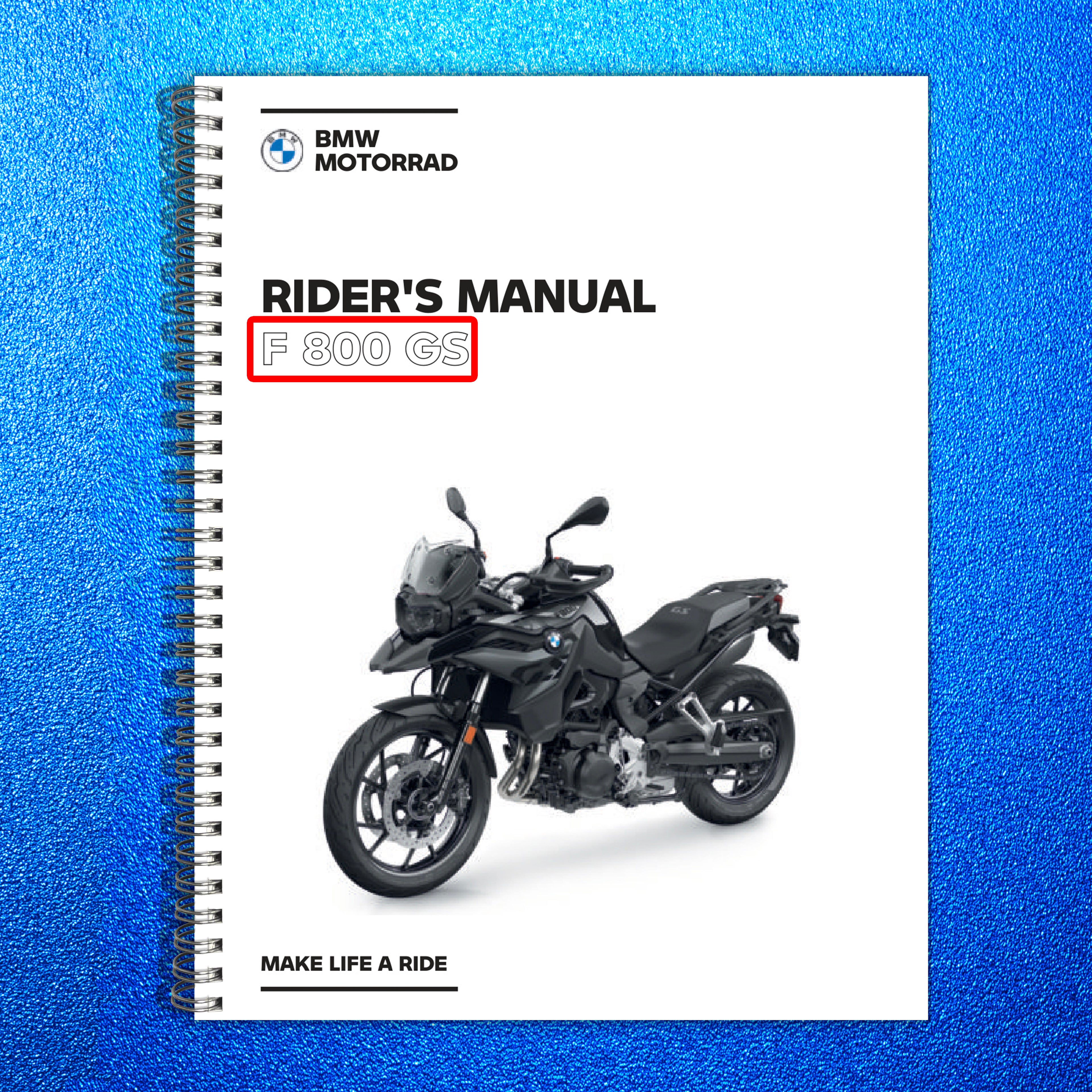 BMW F 800 GS Riders Manual 2025 - STEEL WIRE BOUND - PROTECTIVE COVERS