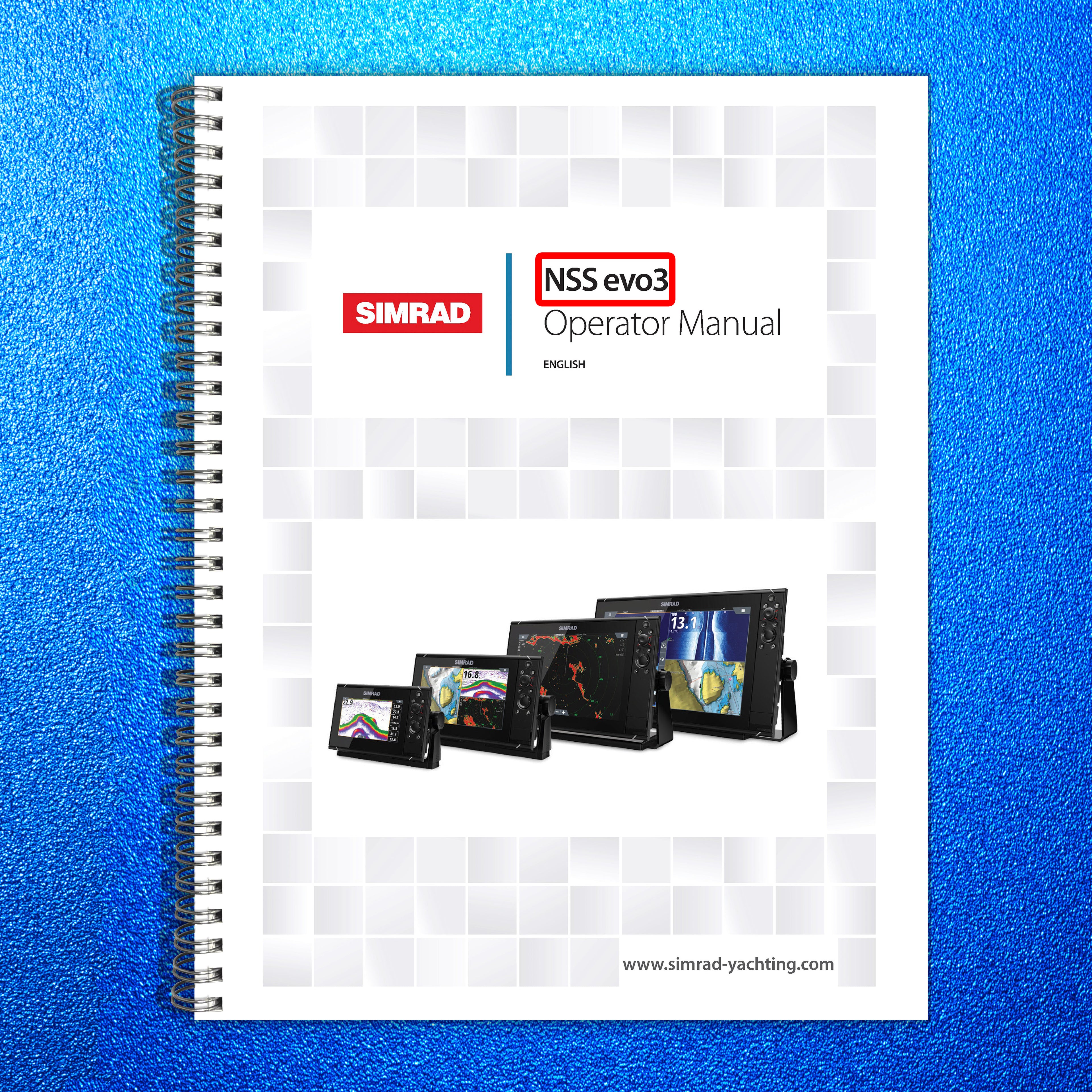SIMRAD NSS Evo3 Operators Manual - STEEL WIRE BOUND - PROTECTIVE COVERS