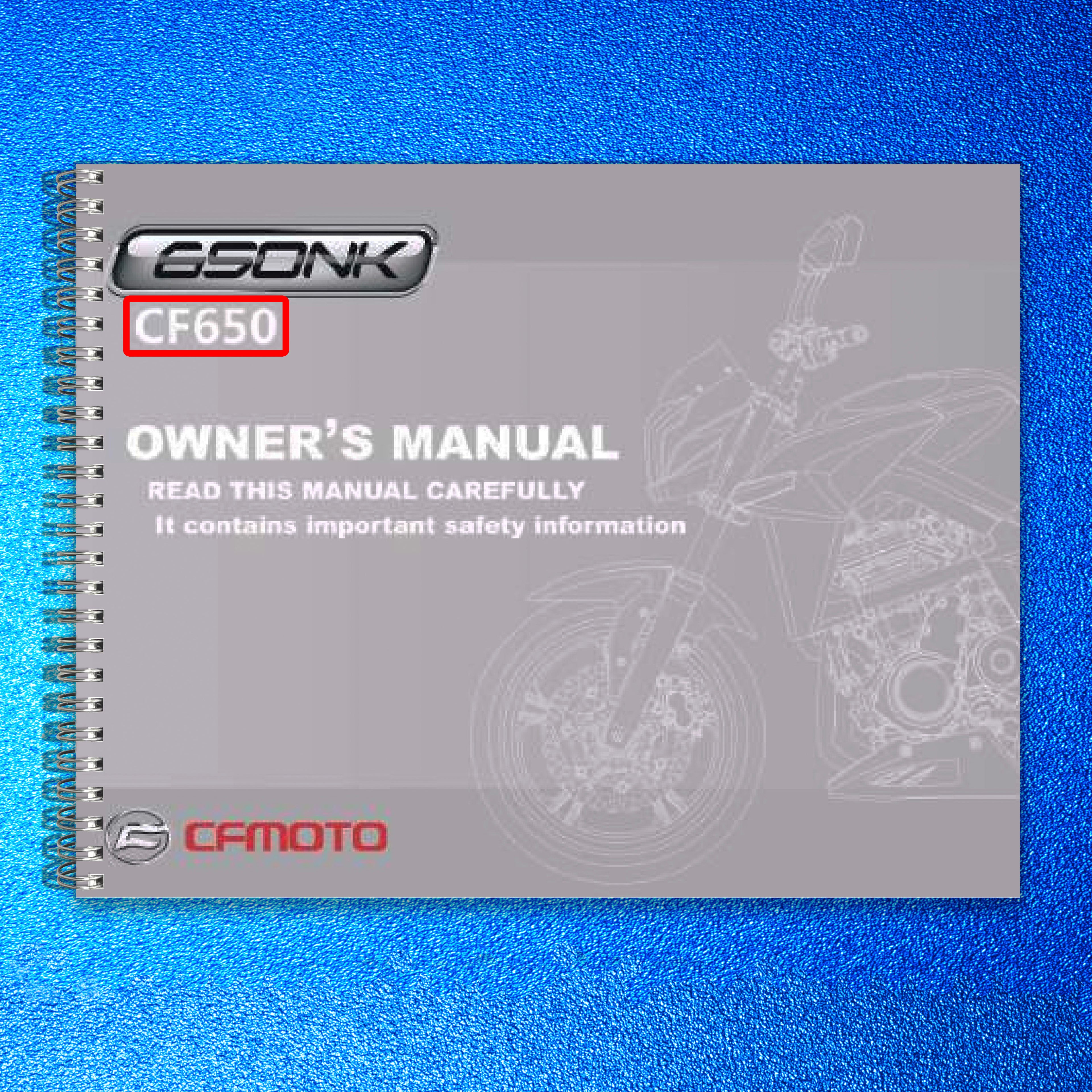 CFMoto CF650NK Motorcycle Owners Manual - STEEL WIRE BOUND - PROTECTIVE COVERS