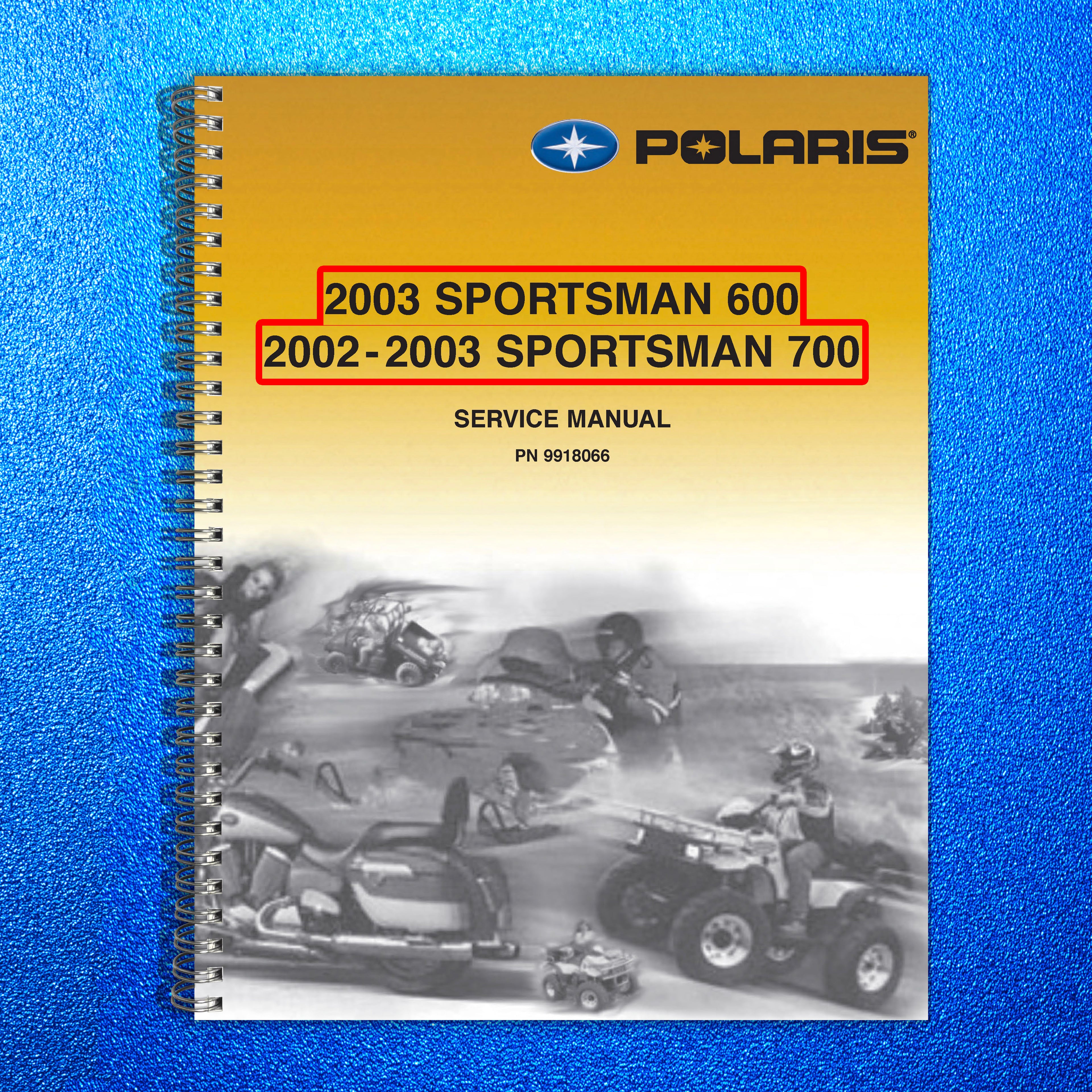 POLARIS Sportsman 600 700 ATV Service Manual 2002-2003, BOUND, COVERS, FOLDOUTS