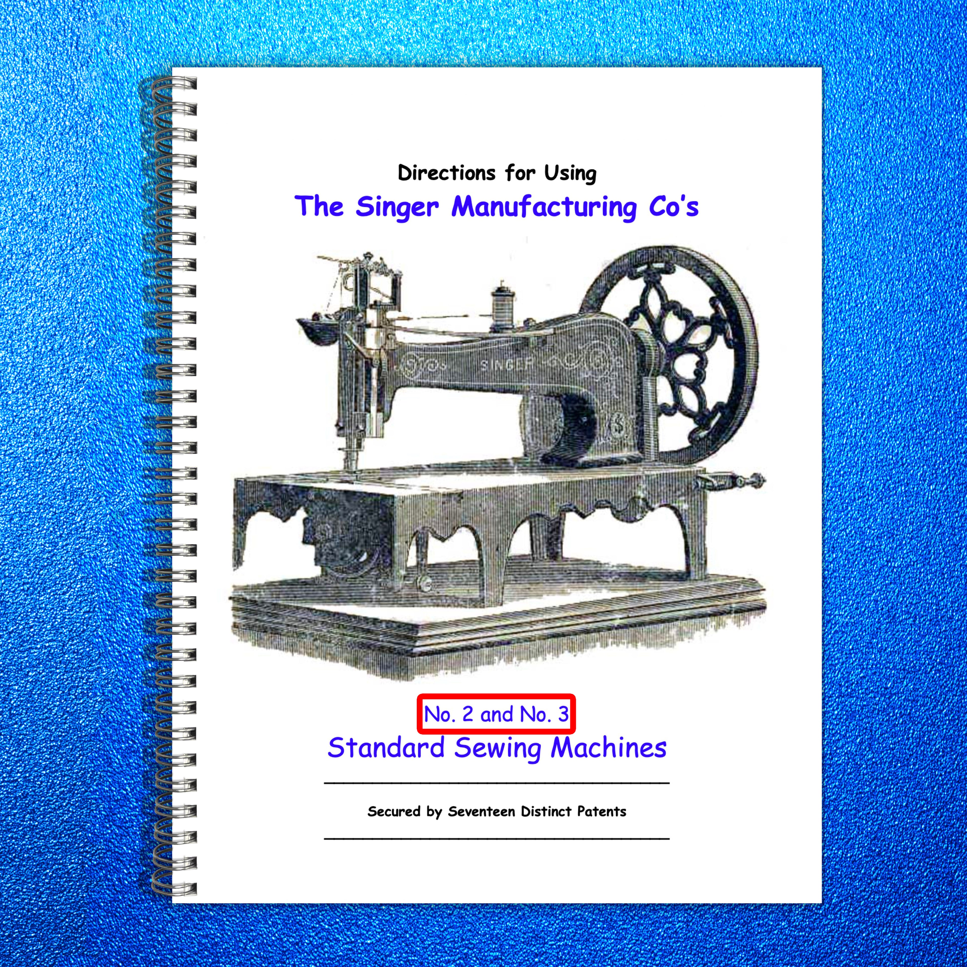 SINGER Standard 2 3 Sewing Machine Instruction Manual - WIRE BOUND - COVERS