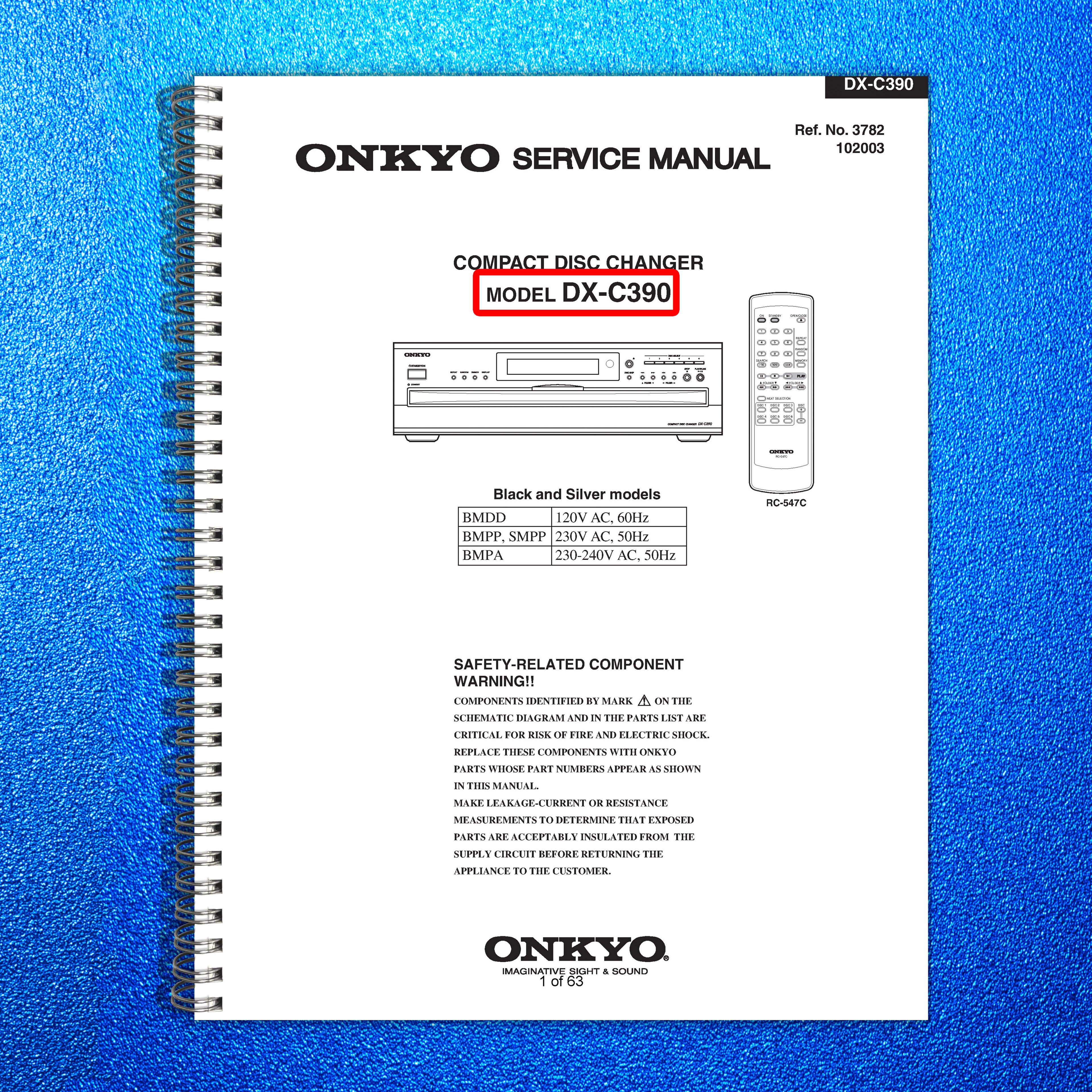 ONKYO DX-C390 Compact Disc Changer Service Manual 2003, BOUND, COVERS, FOLDOUTS