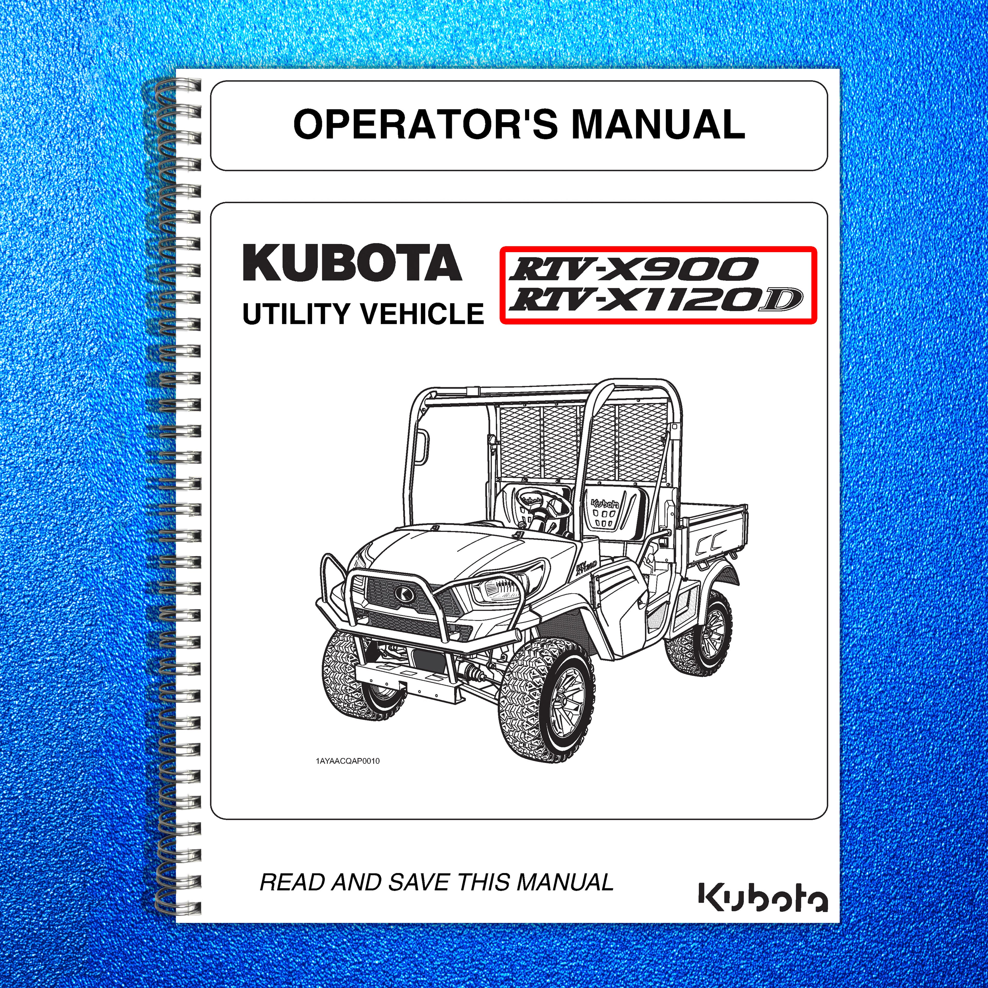 KUBOTA RTV-X900 RTV-X1120D OPERATORS MANUAL, STEEL WIRE BOUND, PROTECTIVE COVERS