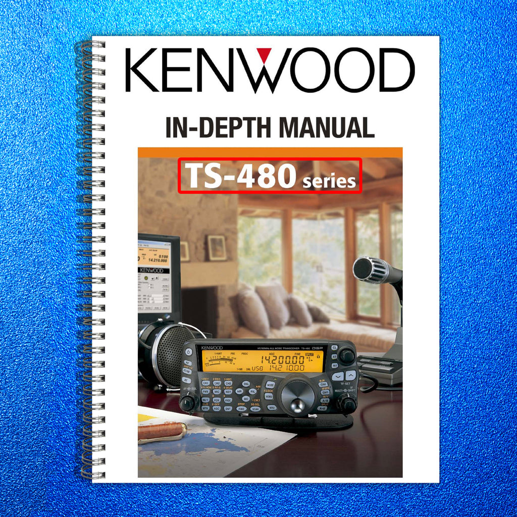 KENWOOD TS-480 SERIES IN-DEPTH MANUAL - STEEL WIRE BOUND - PROTECTIVE COVERS