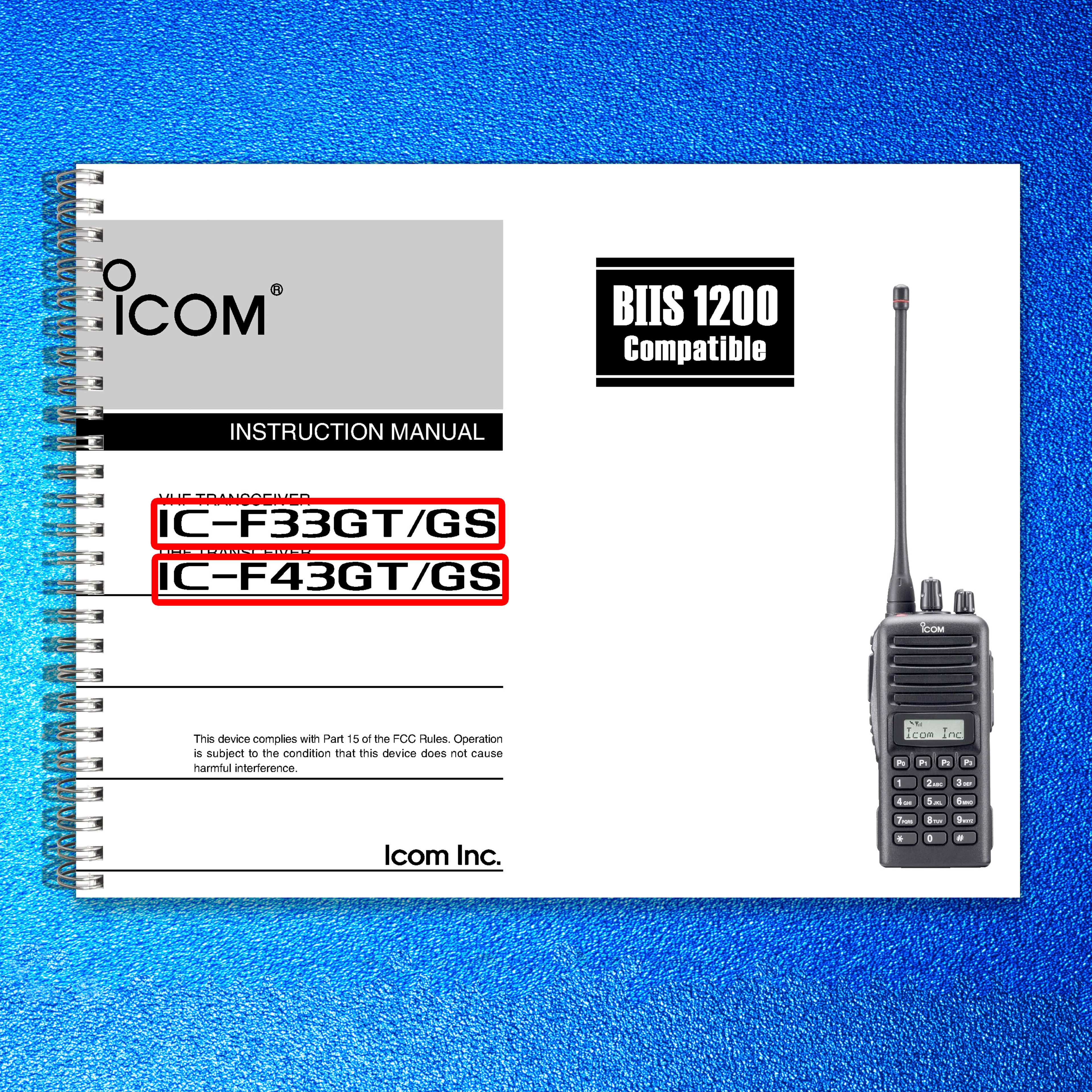 ICOM IC-F33GT IC-F33GS IC-F43GT IC-F43GS Transceiver Instruction Manual - BOUND