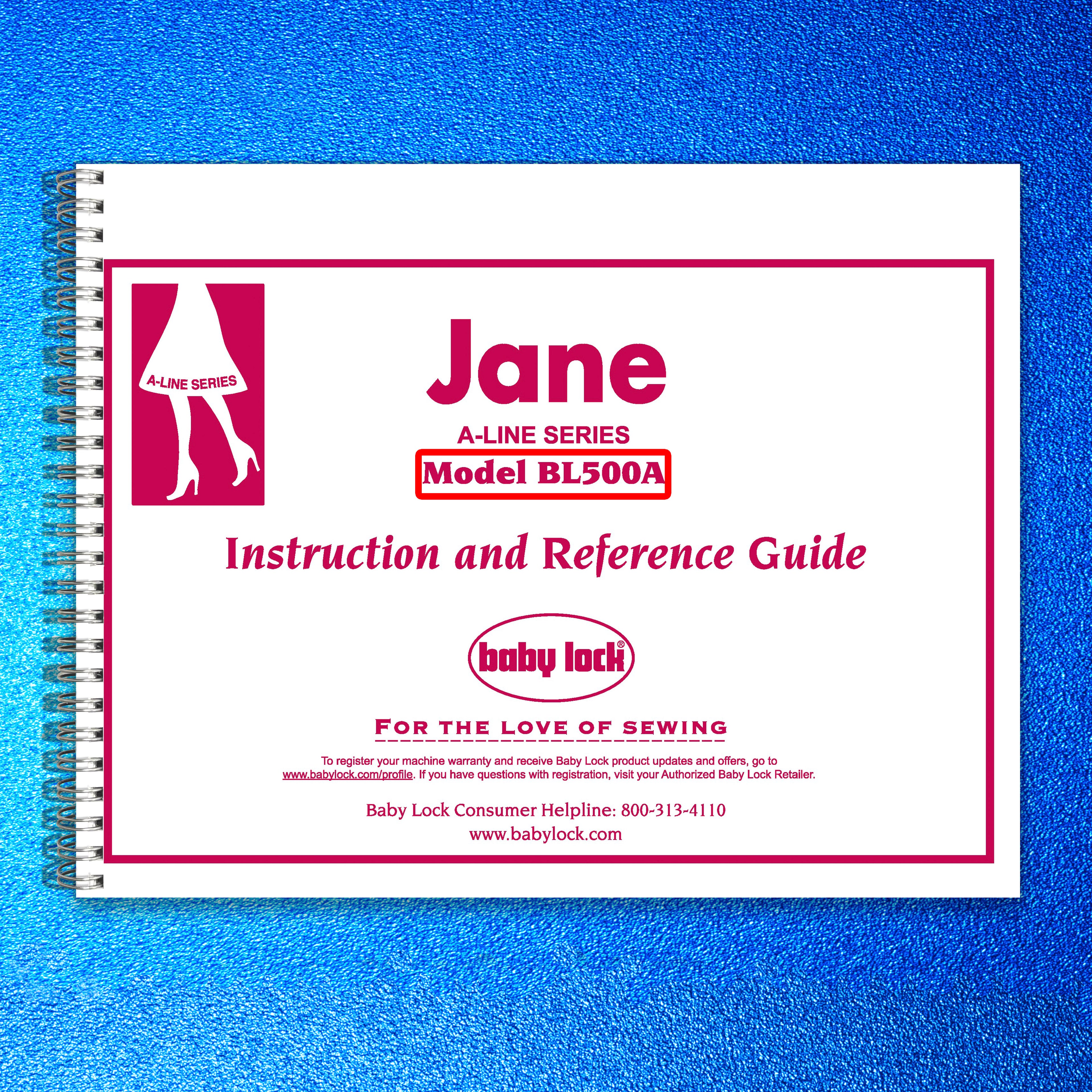 BABY LOCK Jane BL500A Sewing Machine Instruction Manual - WIRE BOUND - COVERS