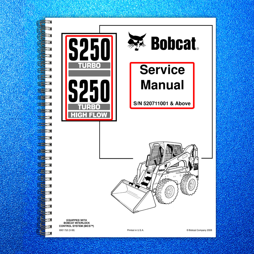 BOBCAT S250 TURBO HIGH FLOW SERVICE MANUAL - WIRE BOUND - TOUGH COVERS