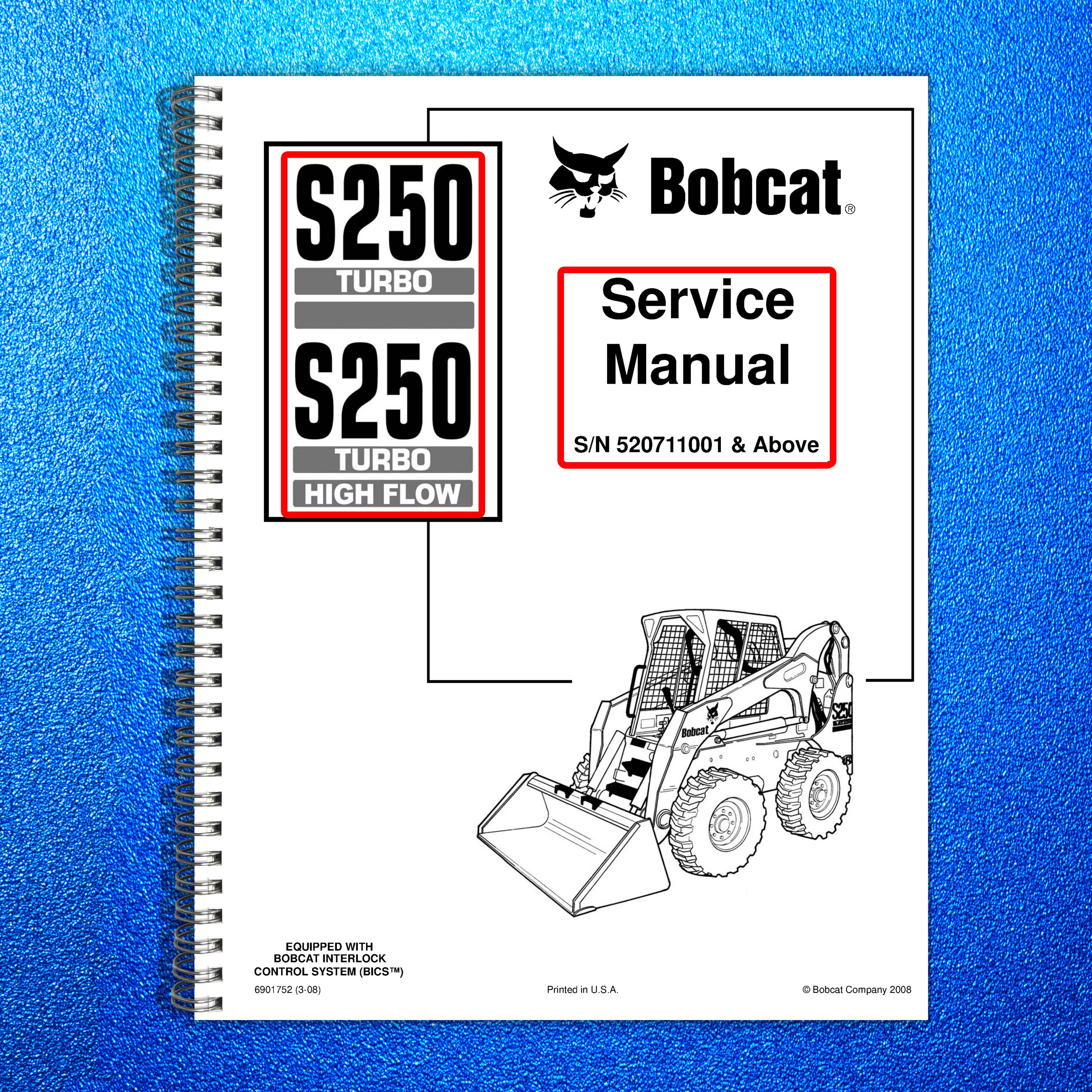 BOBCAT S250 TURBO HIGH FLOW SERVICE MANUAL - WIRE BOUND - TOUGH COVERS