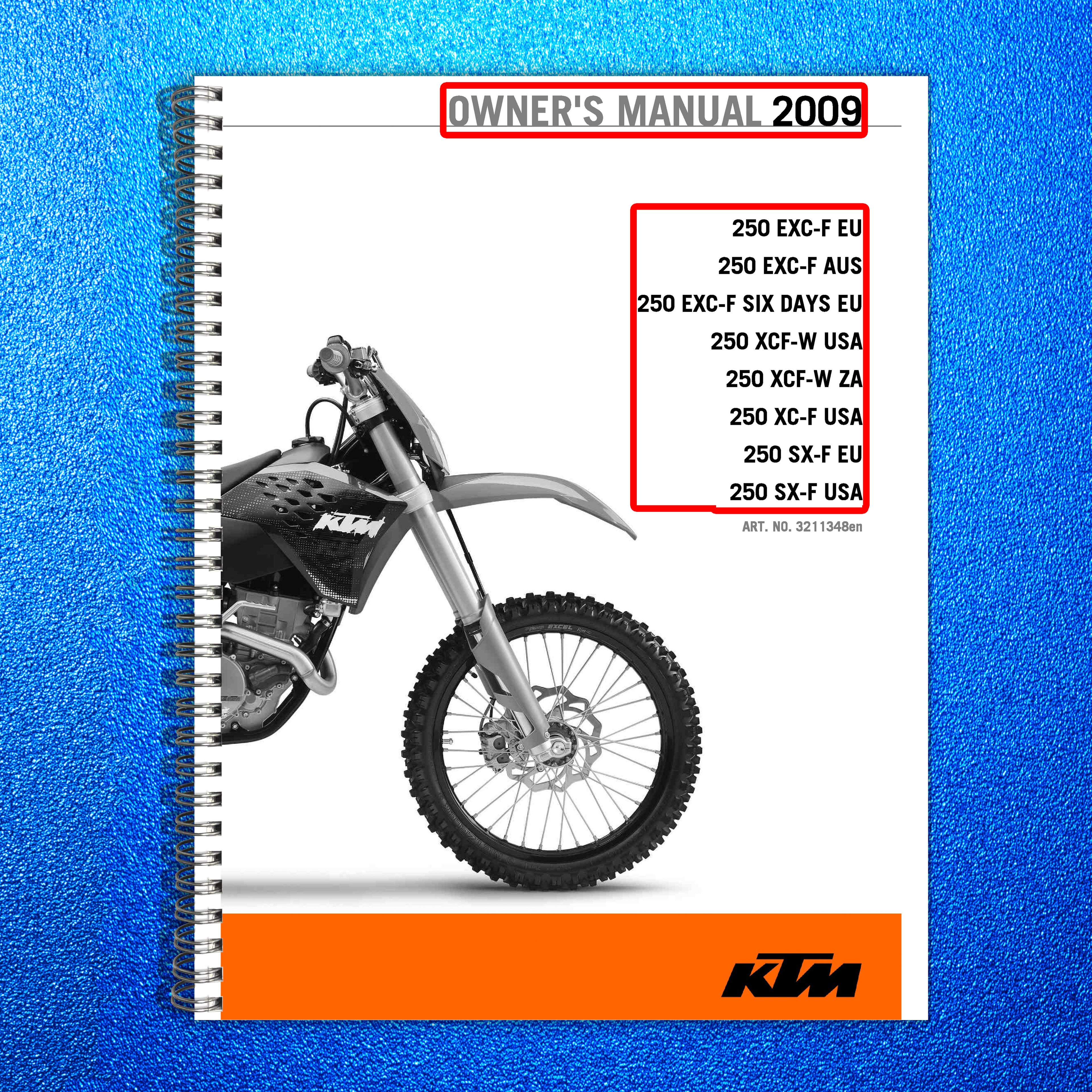 KTM 250 EXC-F XCF-W XC-F SX-F Motorcycle Owners Manual 2009 - WIRE BOUND