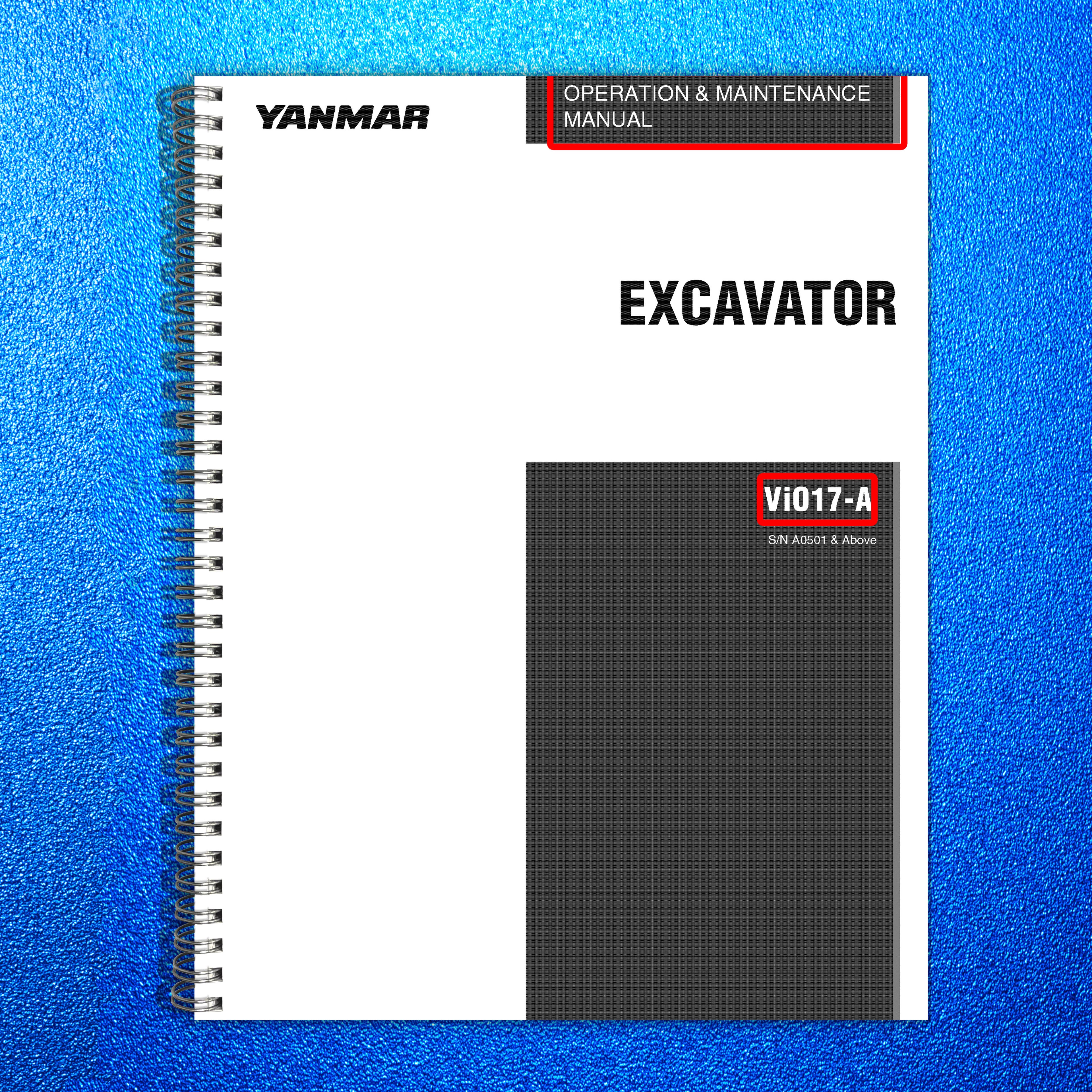 YANMAR ViO17-A Excavator Operation  Maintenance Manual - WIRE BOUND - COVERS