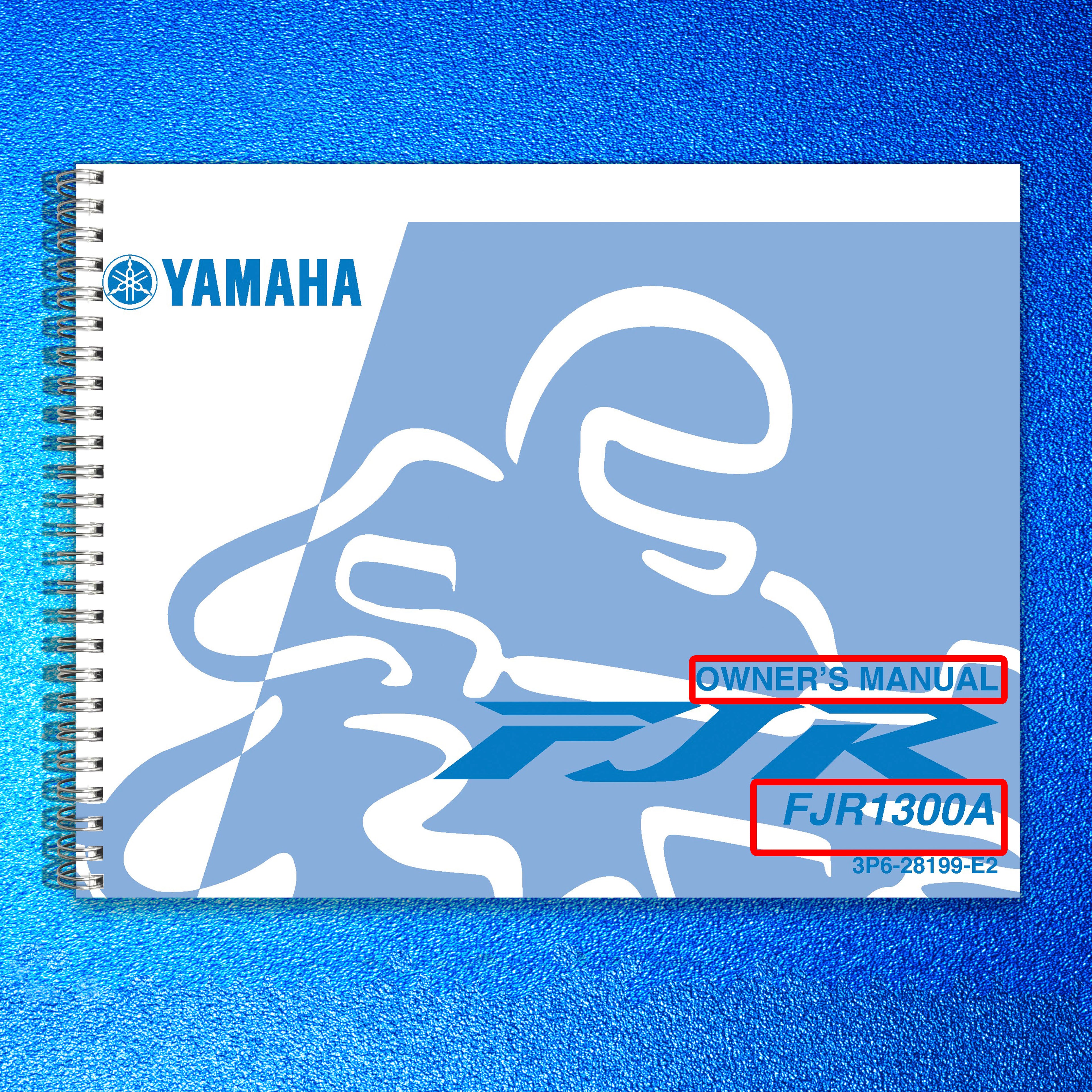 YAMAHA FJR1300A Motorcycle Owners Manual 2008 - STEEL WIRE BOUND - TOUGH COVERS