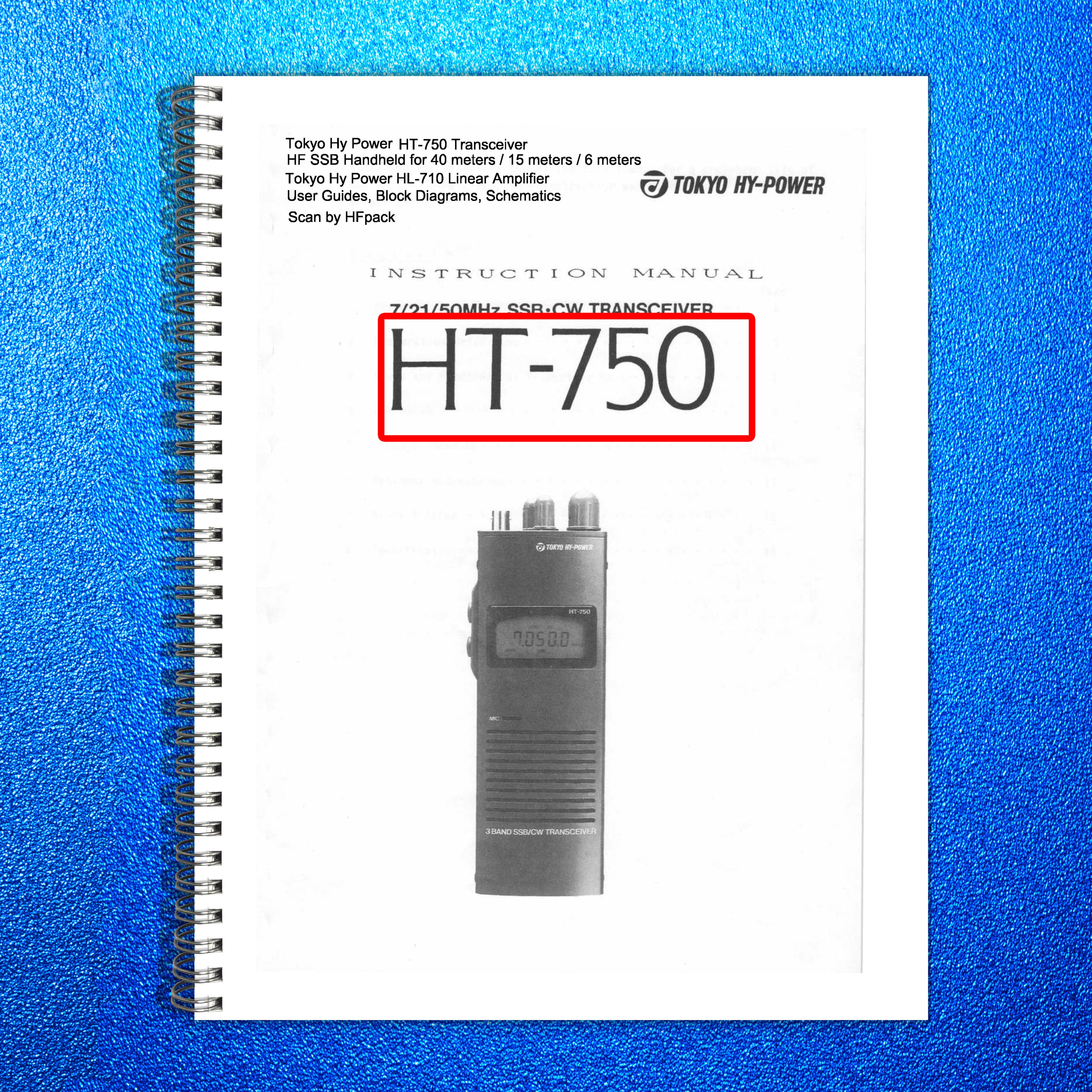 TOKYO HY-POWER HT-750 Transceiver Instruction Manual - WIRE BOUND - TOUGH COVERS