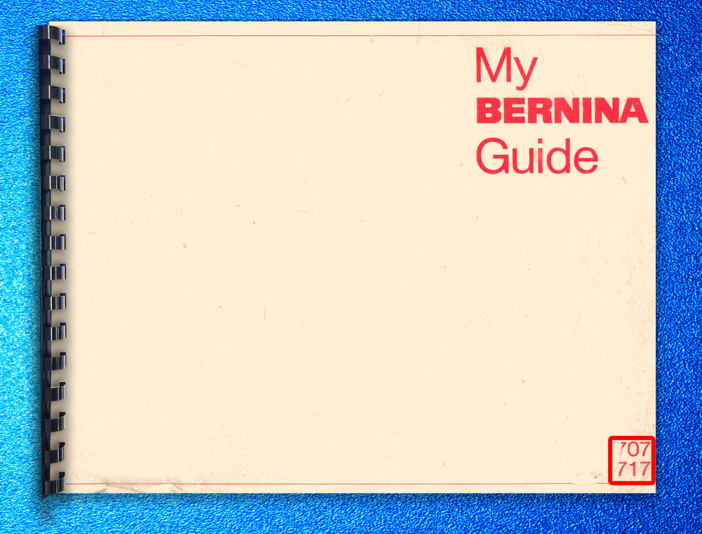 BERNINA 707 717 Sewing Machine User Manual Operation Guide