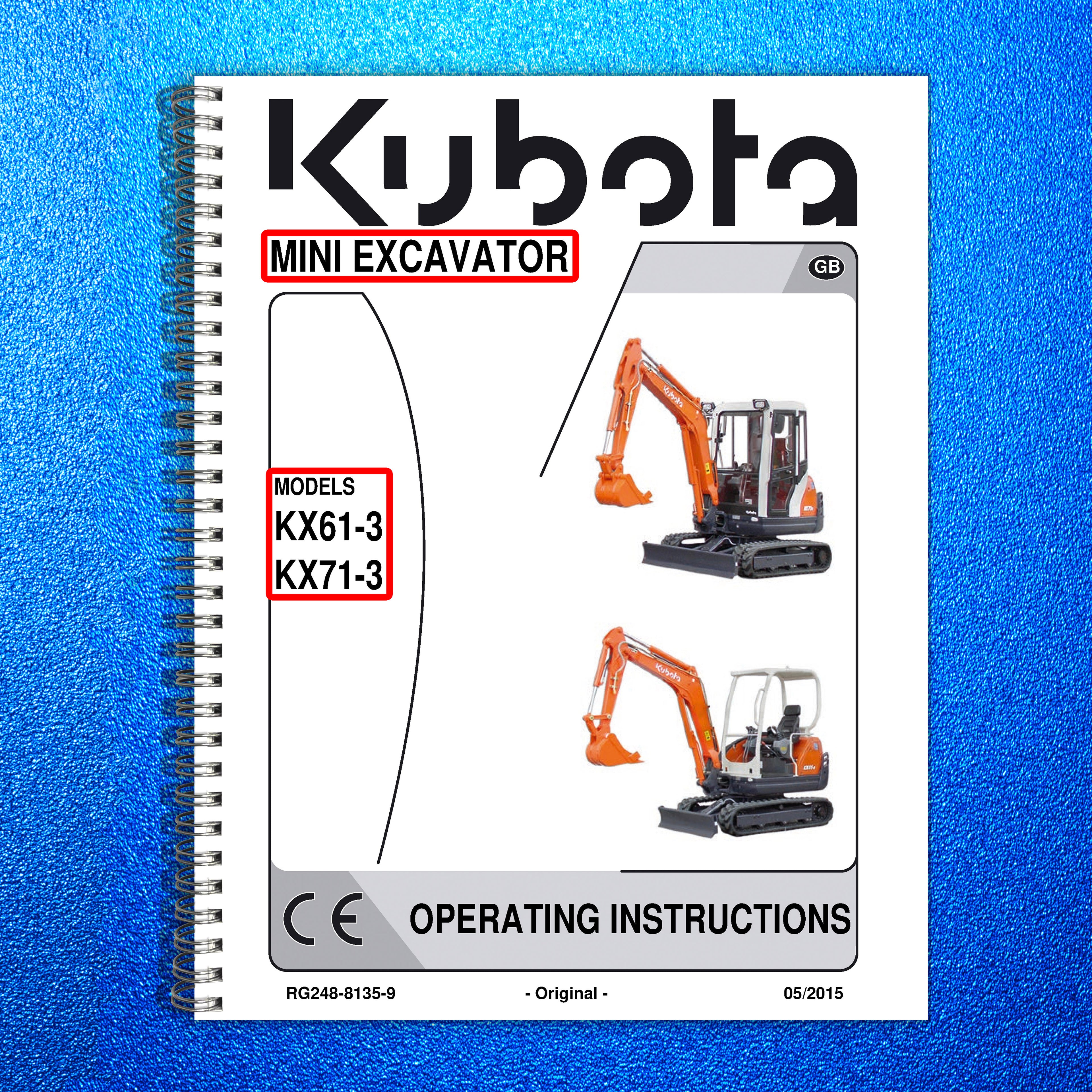 KUBOTA KX61-3 KX71-3 OPERATORS MANUAL - STEEL WIRE BOUND - PROTECTIVE COVERS