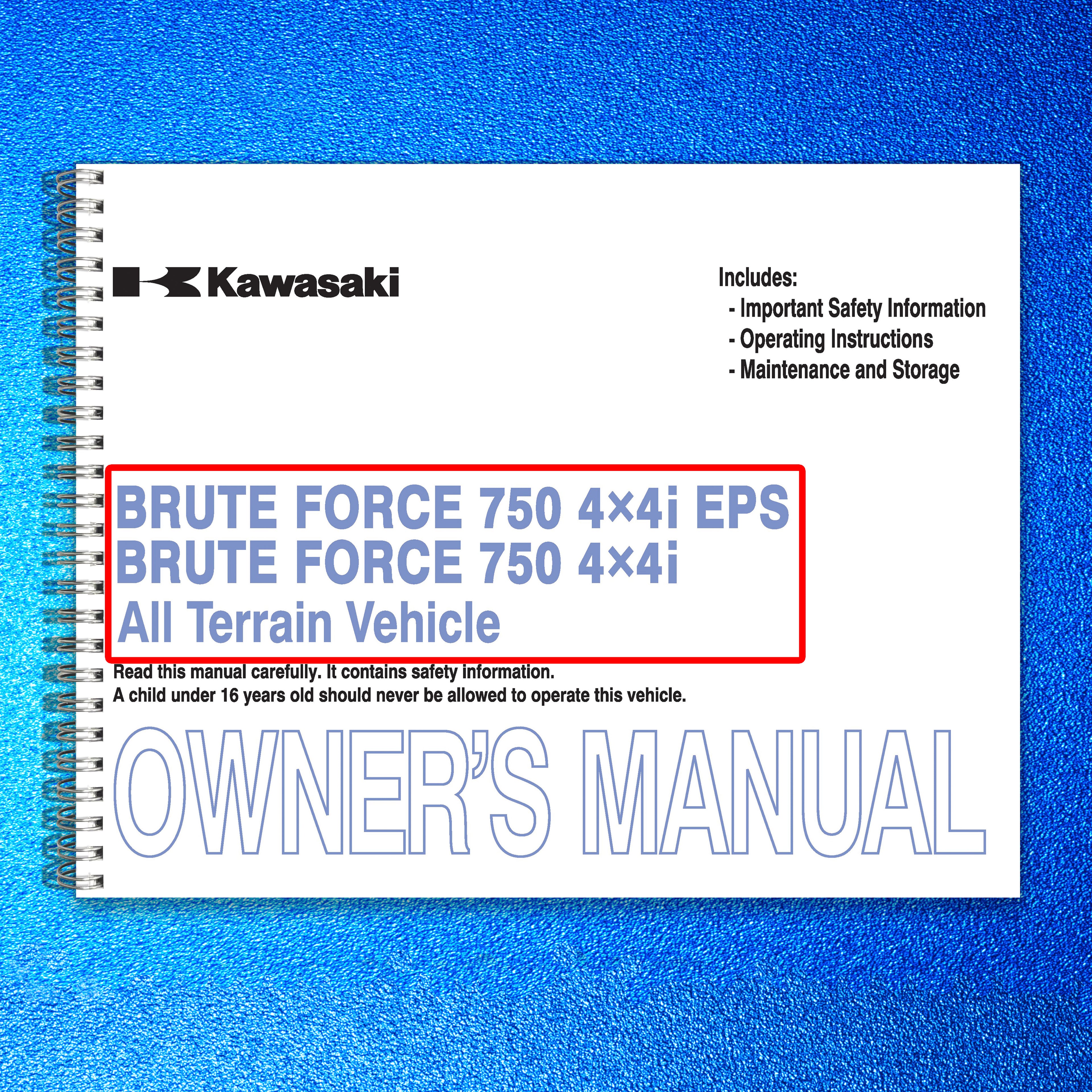 KAWASAKI Brute Force 750 4x4i EPS Owners Manual 2013 - WIRE BOUND - TOUGH COVERS