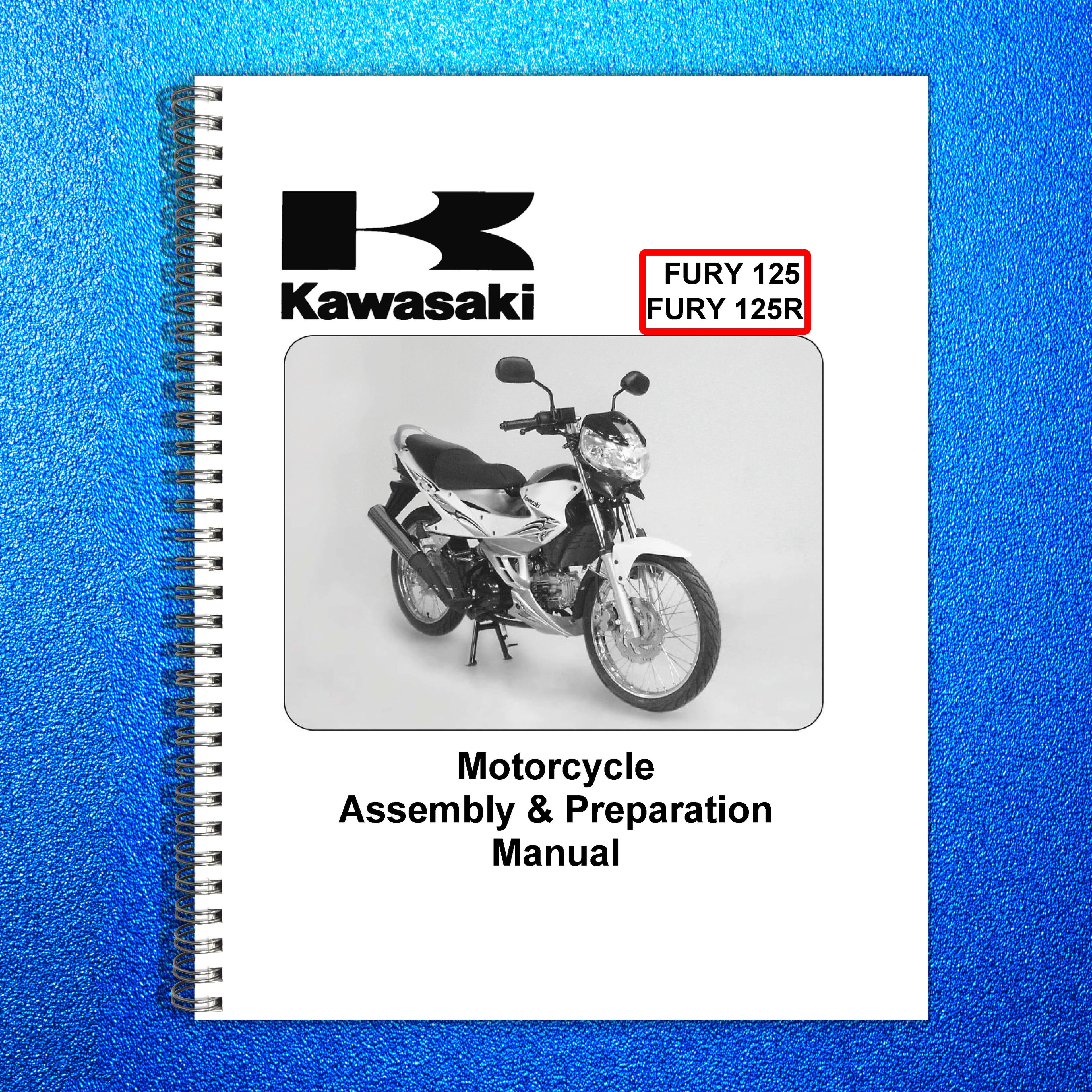 KAWASAKI Fury 125 125R Motorcycle Assembly And Preparation Manual - WIRE BOUND