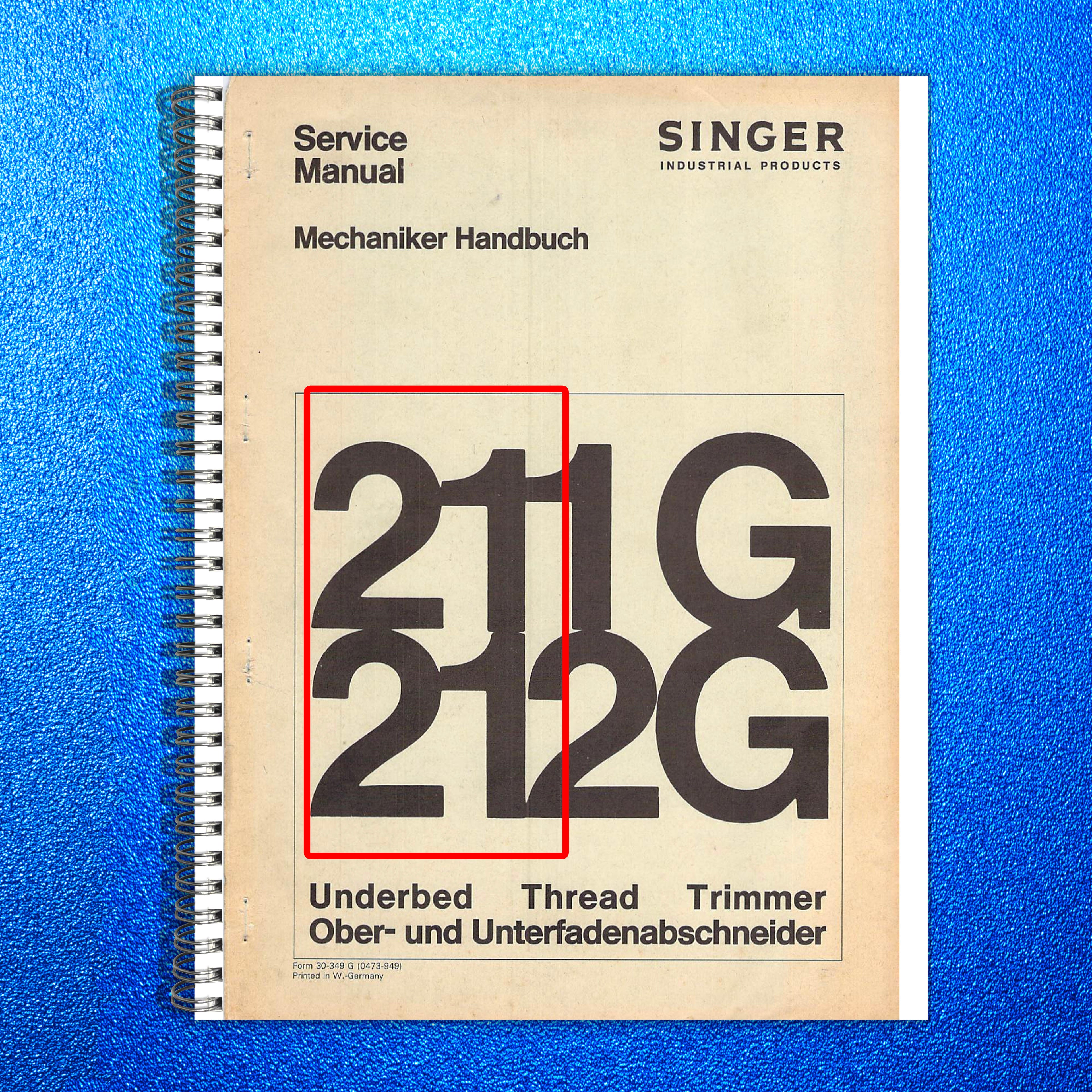 SINGER 211G 212G Underbed Thread Trimmer Service Manual - WIRE BOUND - COVERS