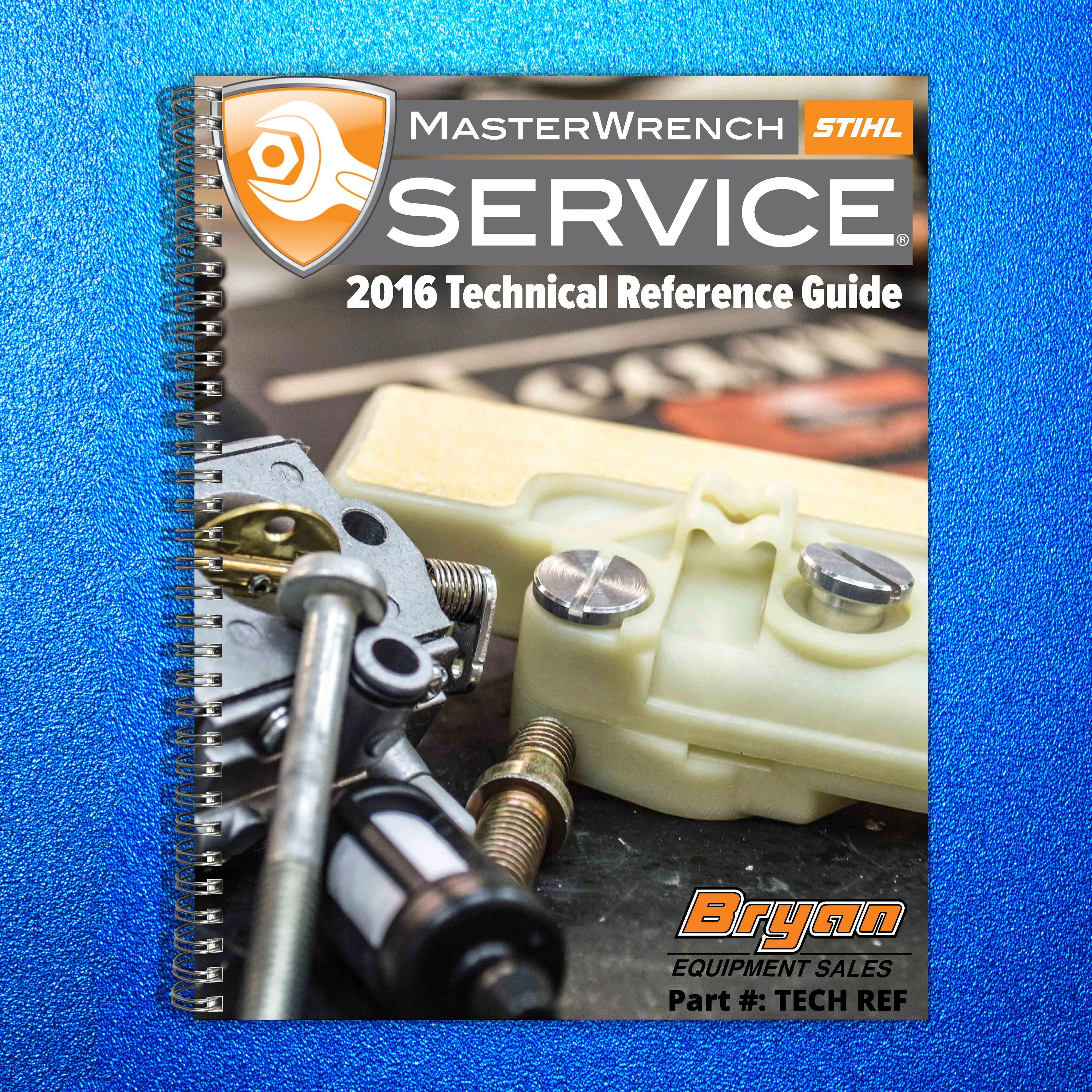 STIHL 2016 Technical Reference Guide and Service Manual - WIRE BOUND - COVERS