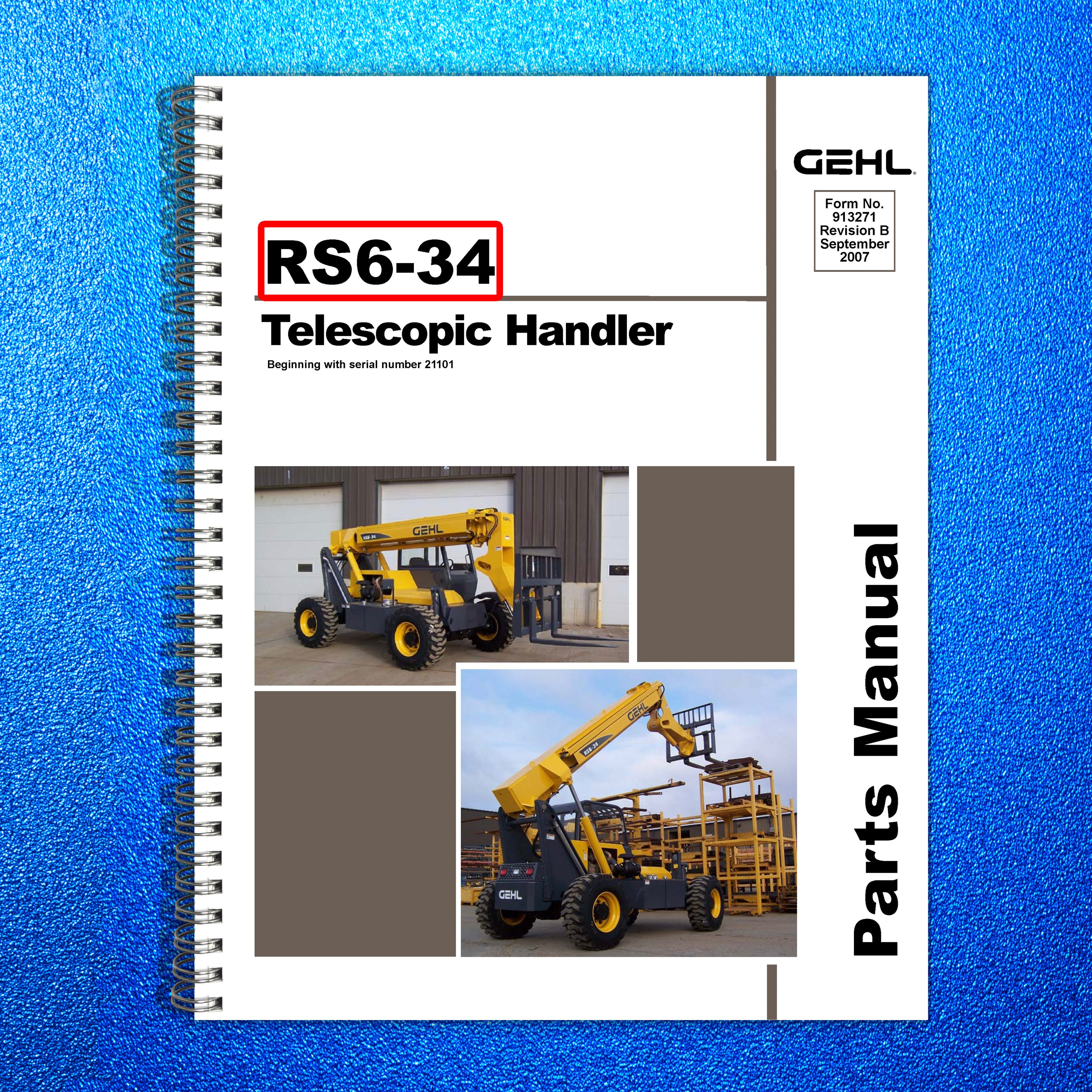 GEHL RS6-34 Telescopic Handler Parts Manual 2007 - WIRE BOUND - TOUGH COVERS