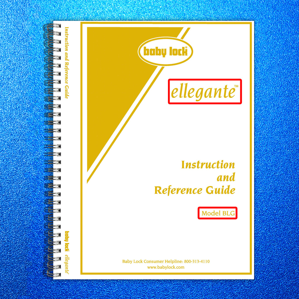 Baby Lock Ellegante BLG User Manual Owners Instruction Guide - TOUGH WIRE BOUND