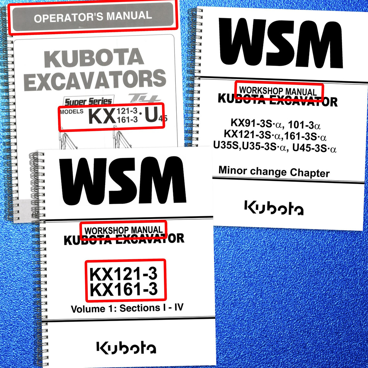KUBOTA KX121-3 KX161-3 KX91-3 U45-3 Workshop Operators Change Chpt Manual BUNDLE