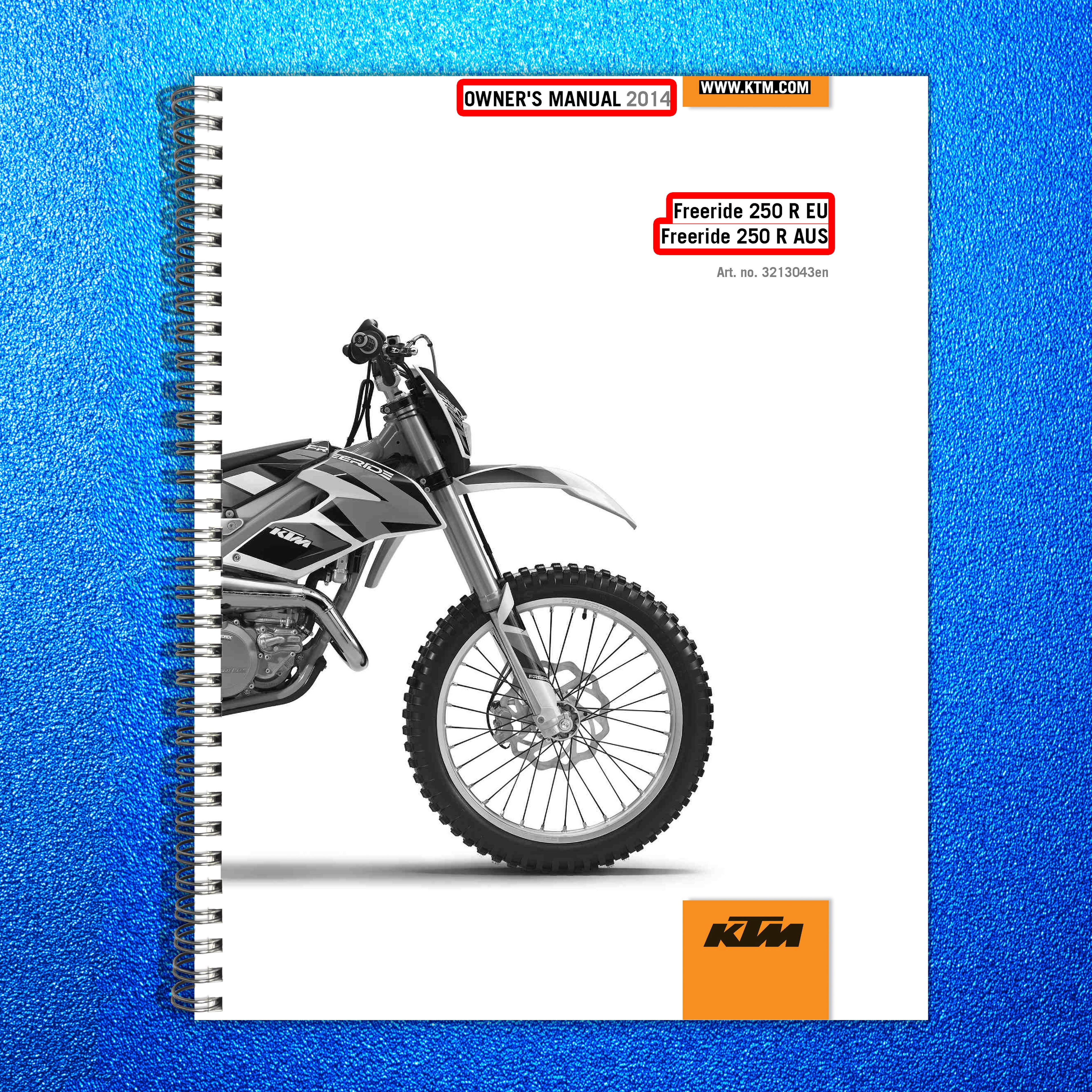 KTM Freeride 250 R Owners Manual 2014 - STEEL WIRE BOUND - PROTECTIVE COVERS
