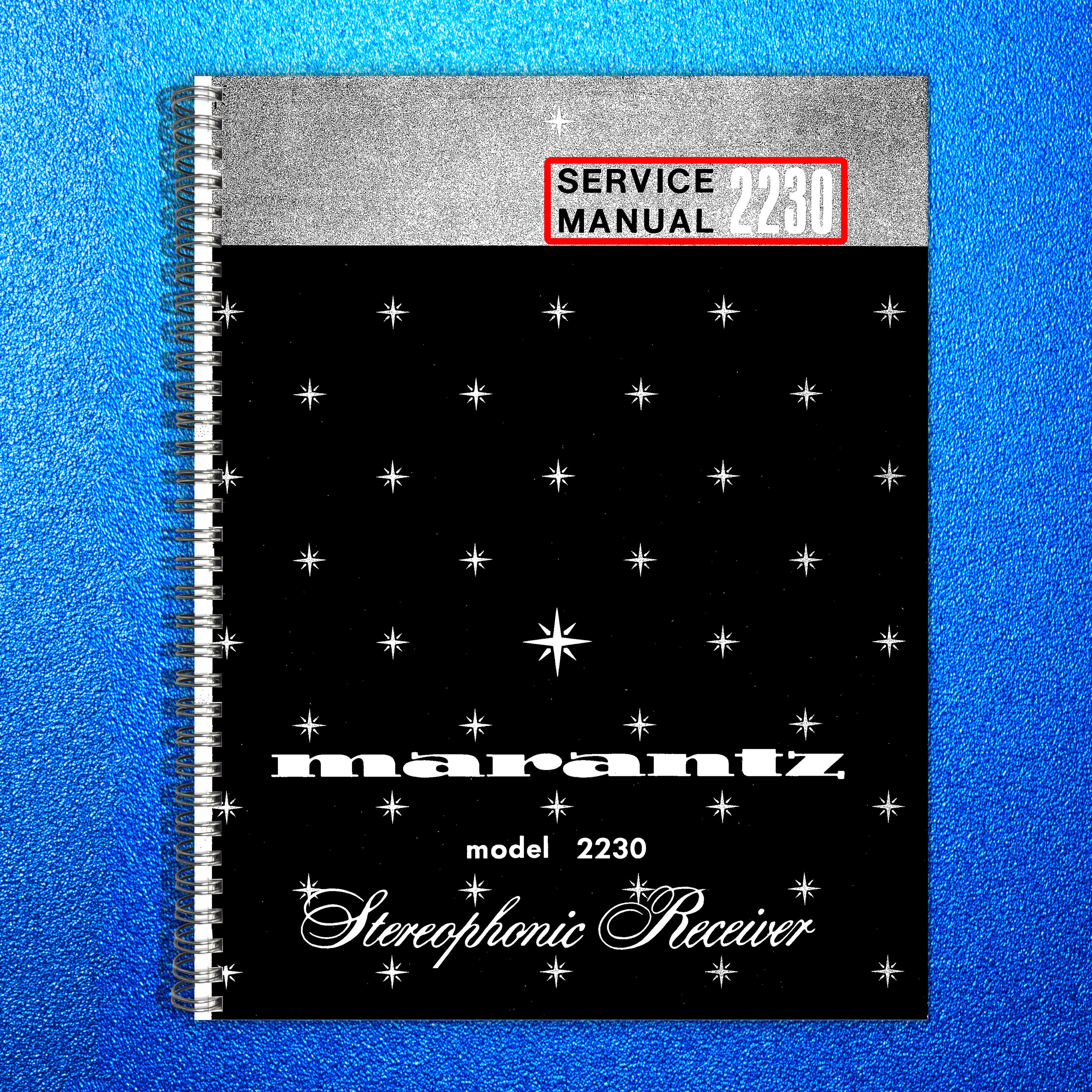 MARANTZ 2230 Receiver Service Manual - STEEL WIRE BOUND - TOUGH COVERS