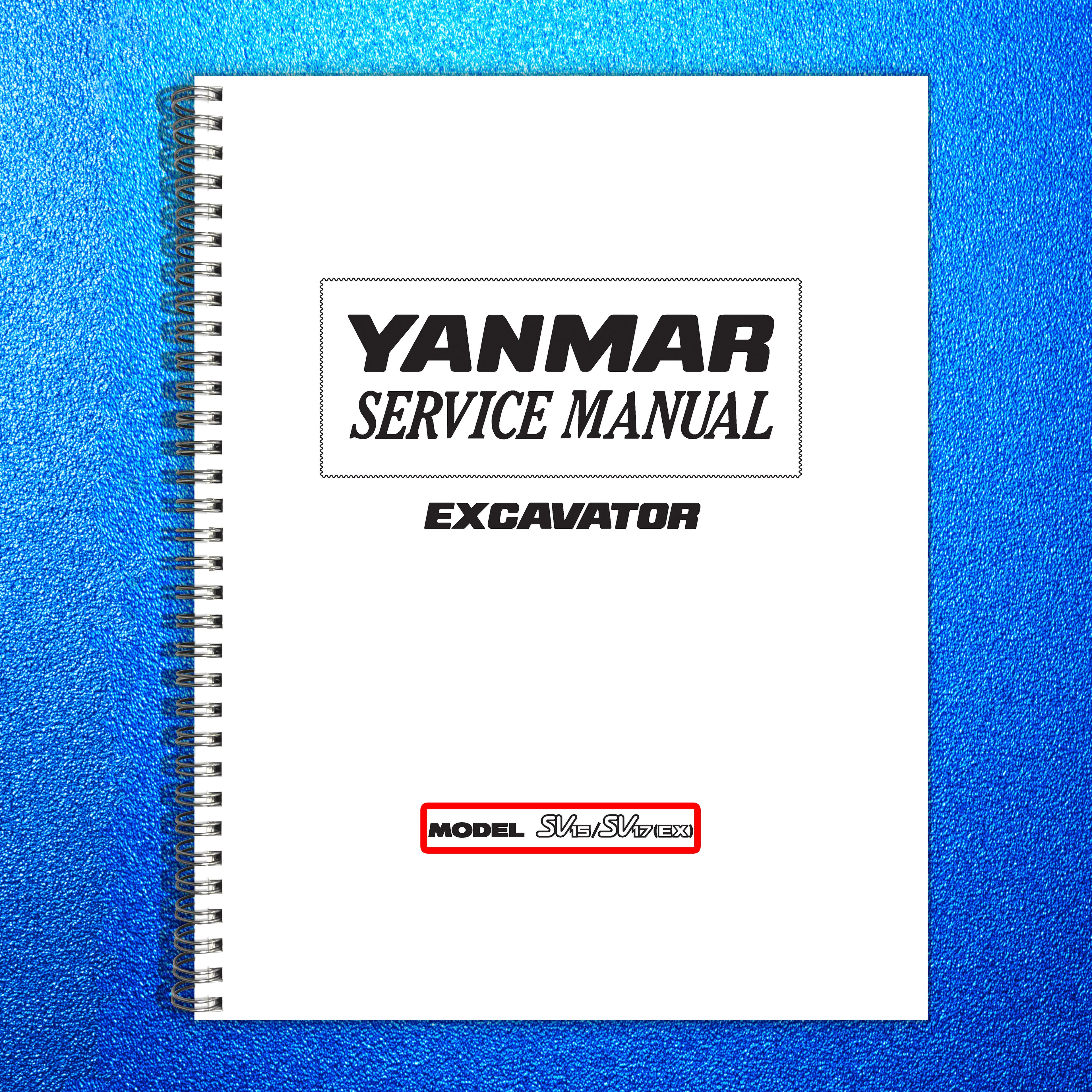 YANMAR SV15 SV17EX Excavator Service Manual - BOUND - COVERS - XL FOLDOUTS