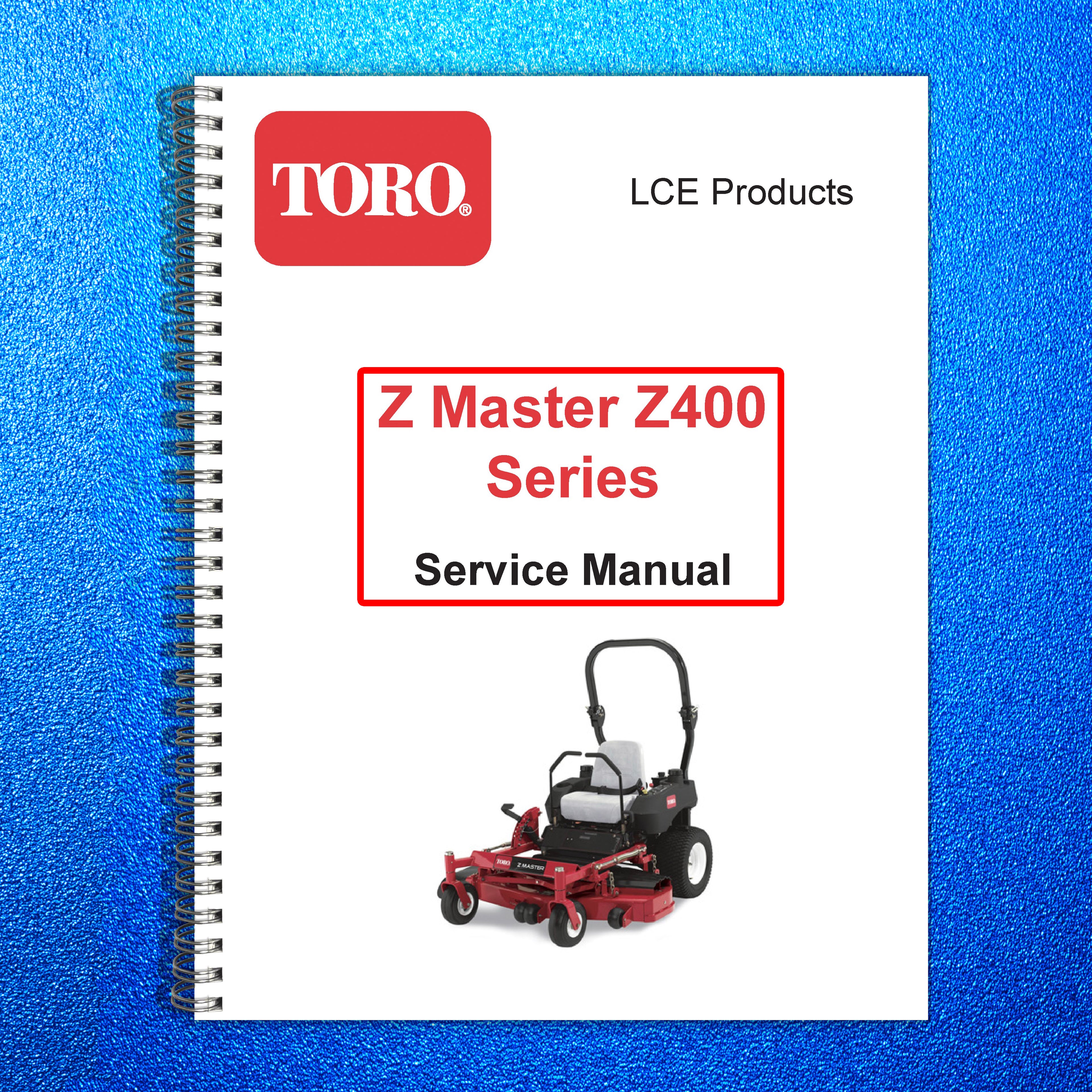 TORO Z Master Z400 Series SERVICE MANUAL - STEEL WIRE BOUND - PROTECTIVE COVERS
