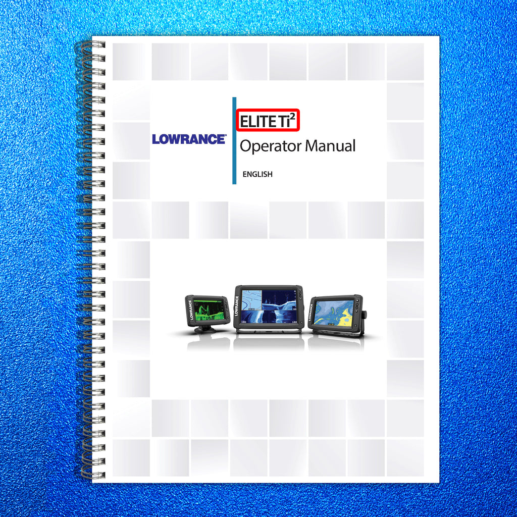 LOWRANCE Elite-Ti2 User Manual Operation Guide  - ROBUST WIRE BINDING & COVERS