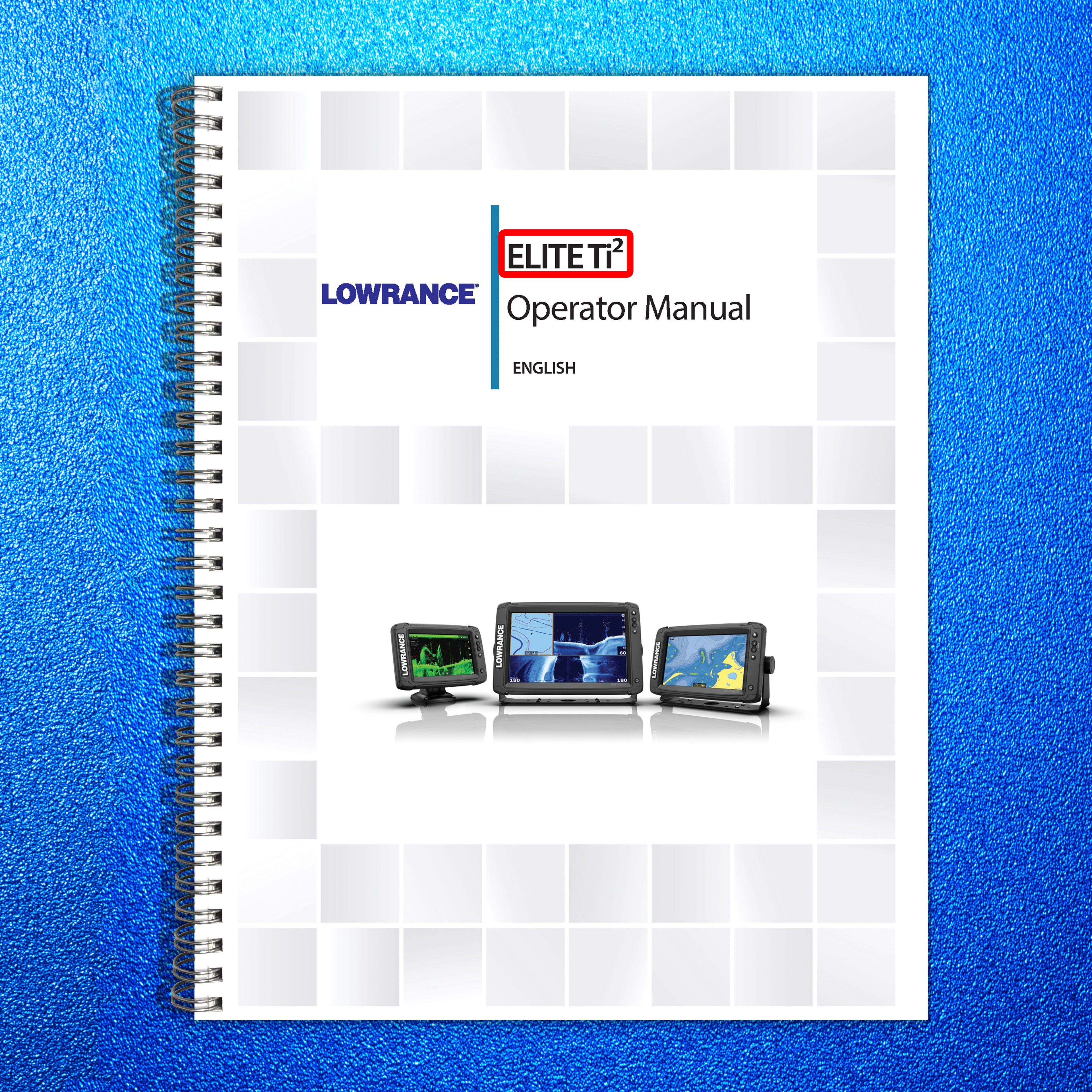 LOWRANCE Elite-Ti2 User Manual Operation Guide  - ROBUST WIRE BINDING & COVERS