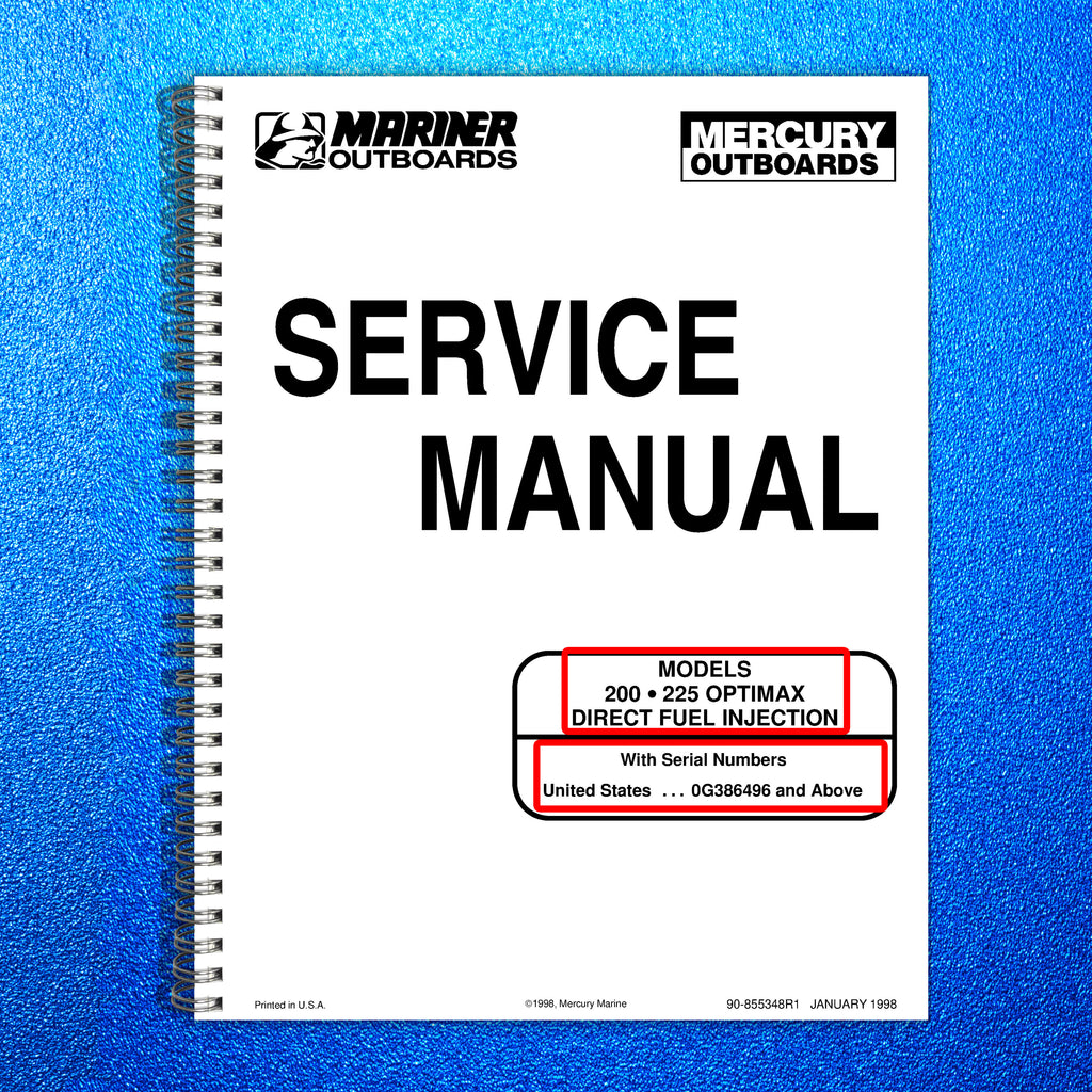 MERCURY MARINER OUTBOARD 200-225-OPTIMAX DFI SERVICE MANUAL 1998-1988 - BOUND
