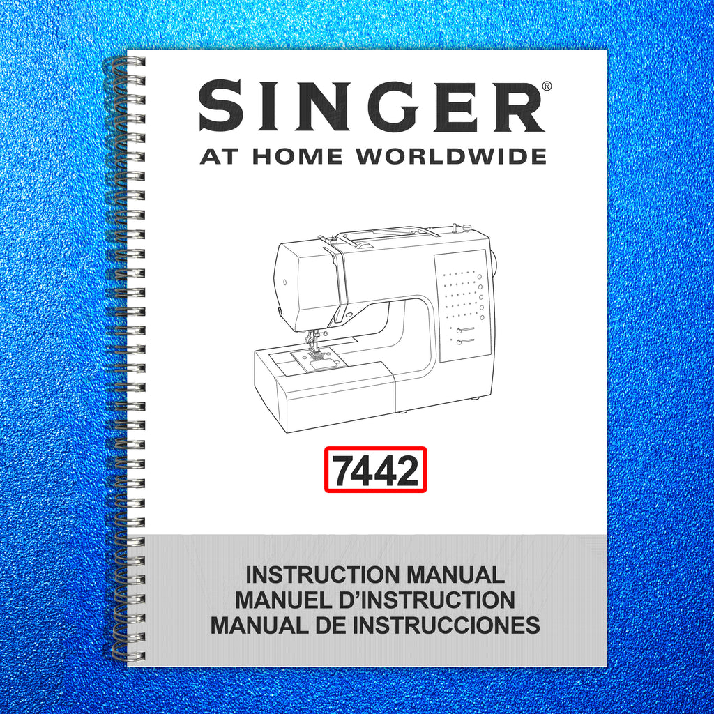 SINGER 7442 Sewing Machine User Instruction Manual Guide - TOUGH WIRE BINDING