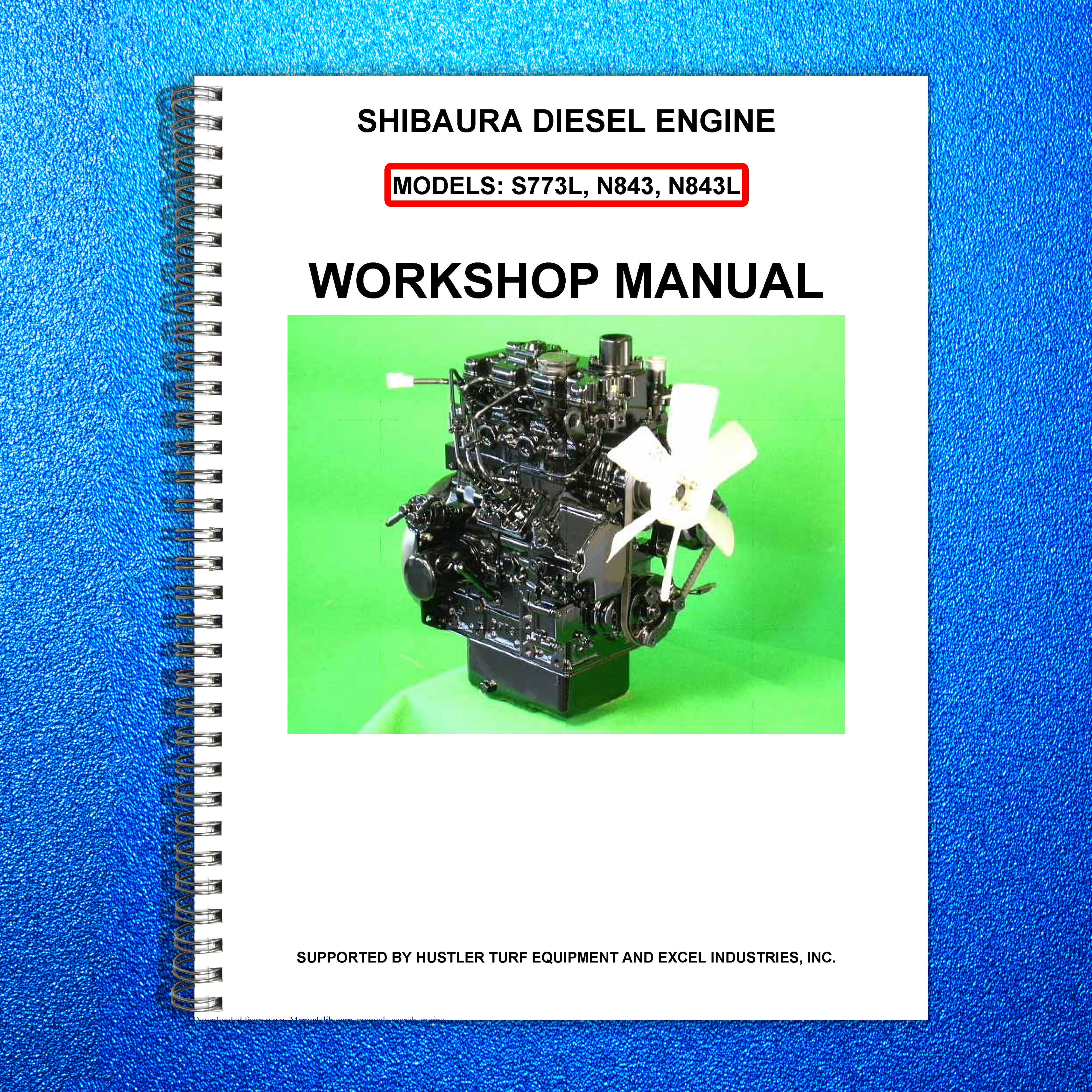 SHIBAURA S773L N843 N843L Diesel Engine Workshop Manual - WIRE BOUND - COVERS