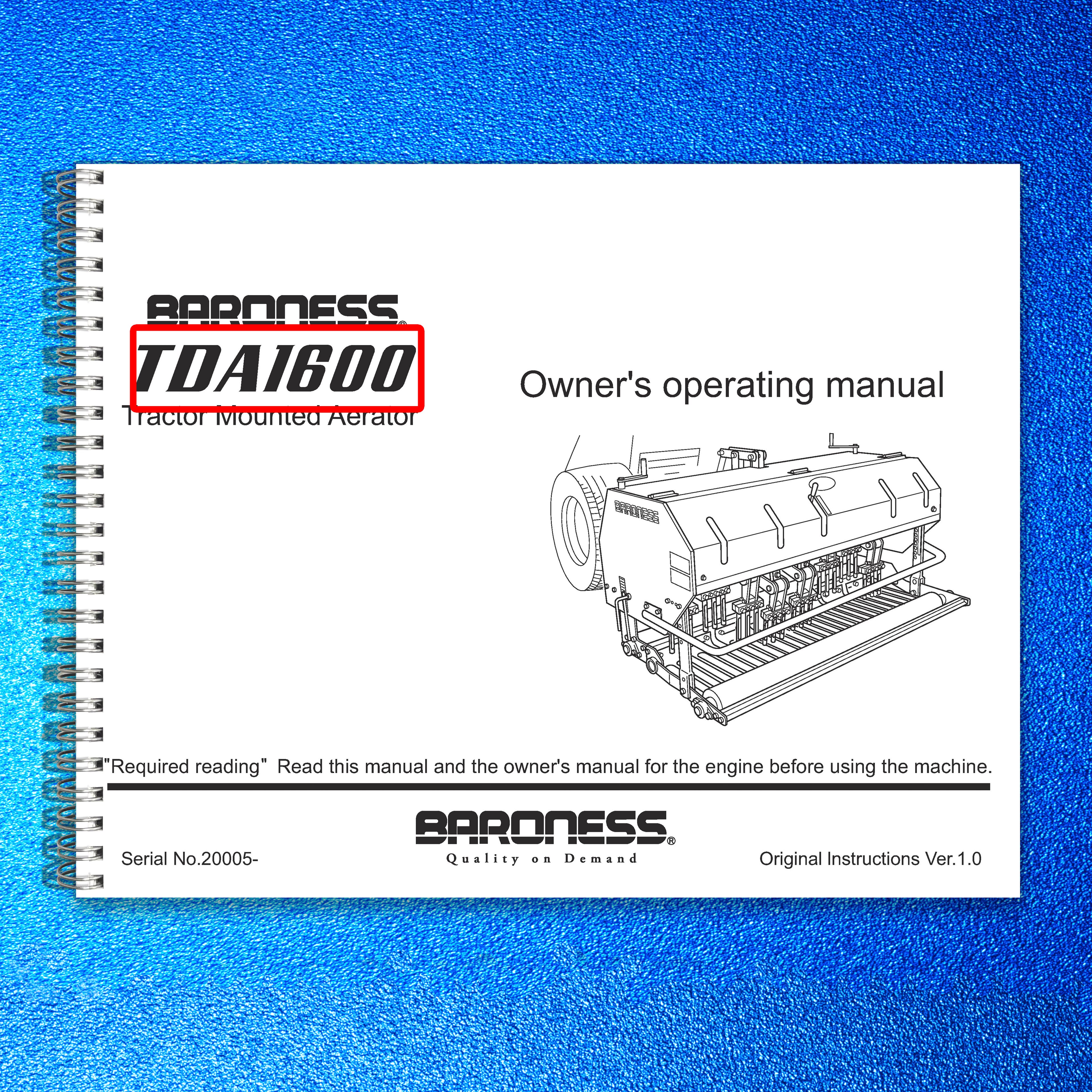 BARONESS TDA1200 TDA1600 Aerator Operator Manual - WIRE BOUND - TOUGH COVERS