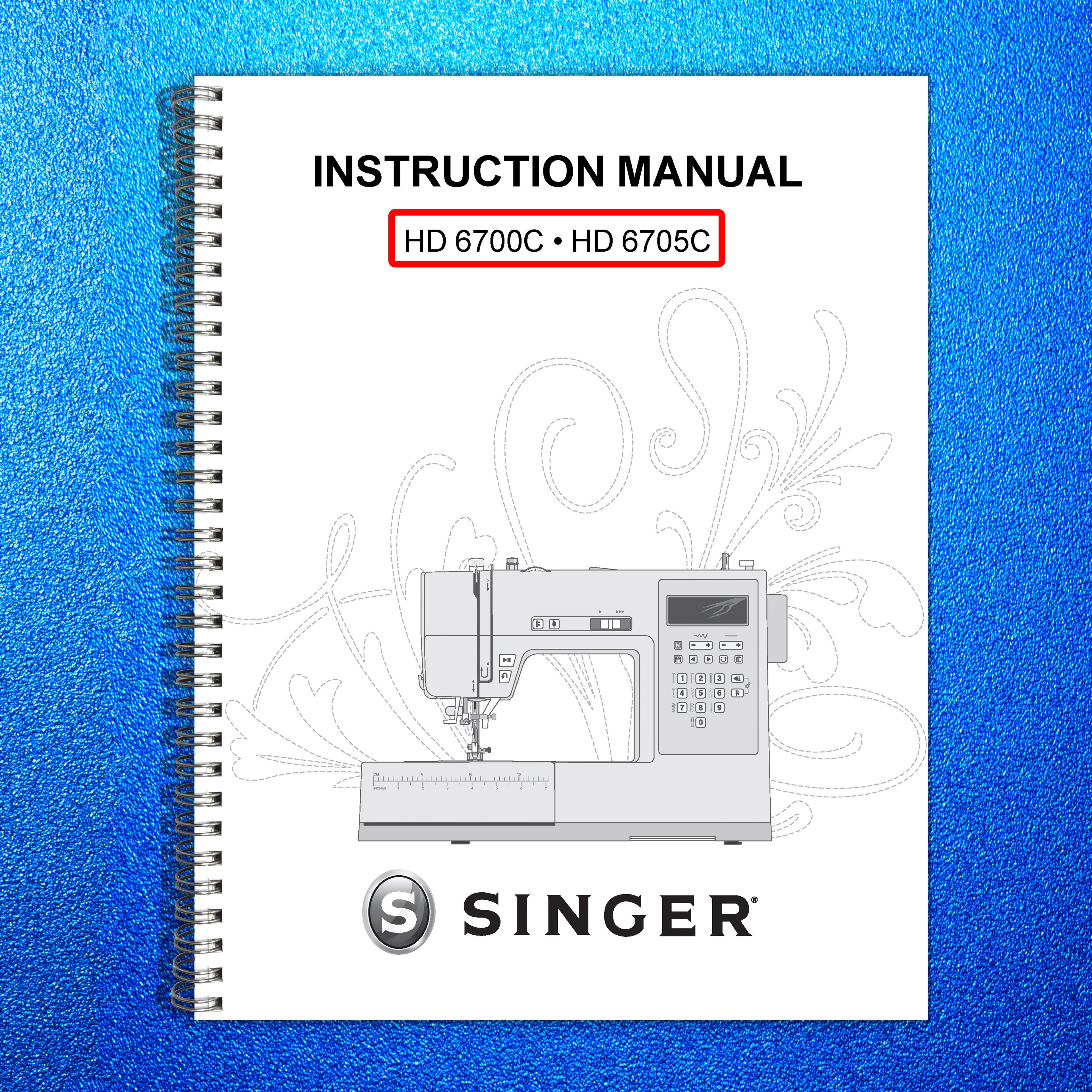 SINGER HD 6700C HD 6705C Sewing Machine User Manual Operation Guide