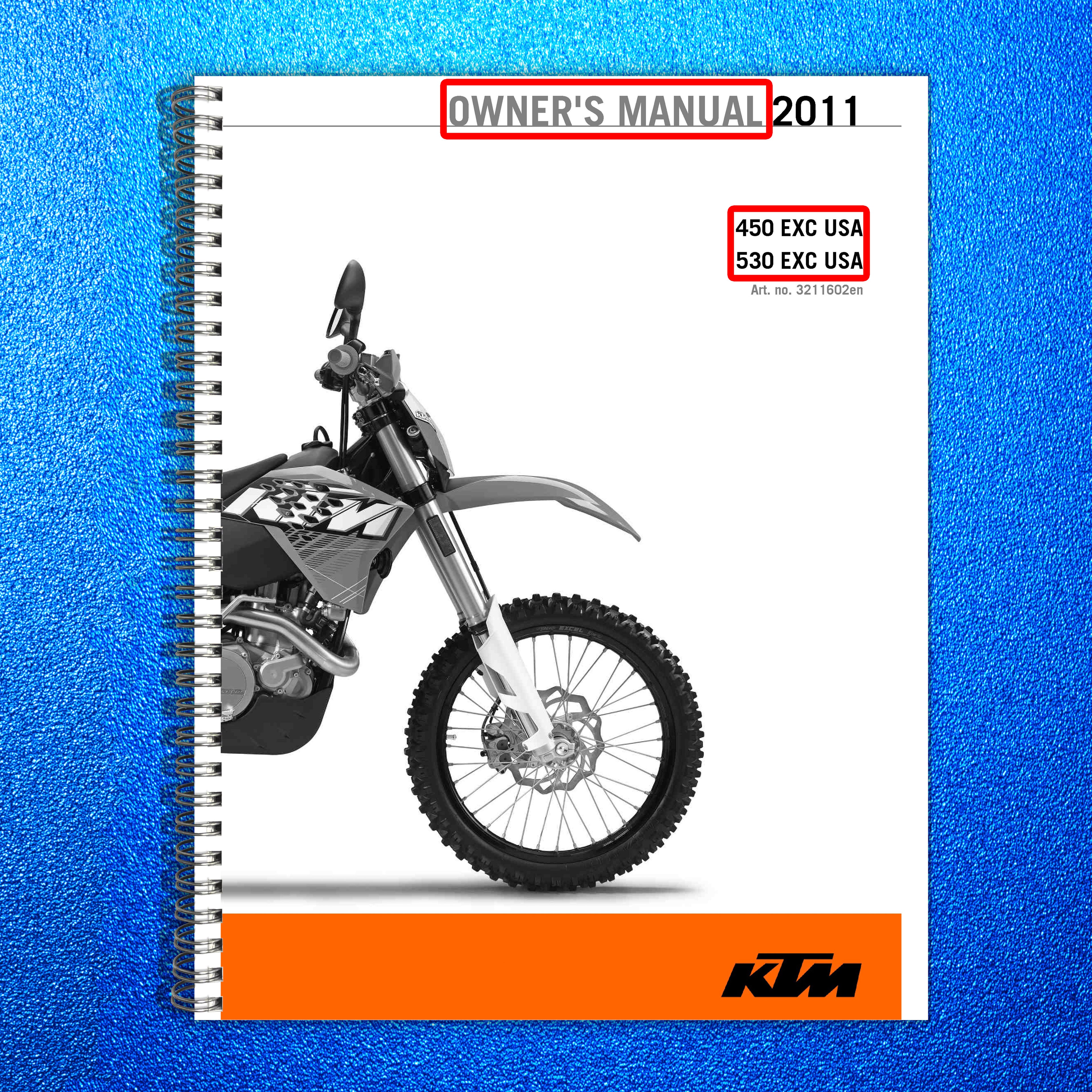 KTM 450 EXC Motorcycle Owners Manual 2011 - STEEL WIRE BOUND - PROTECTIVE COVERS
