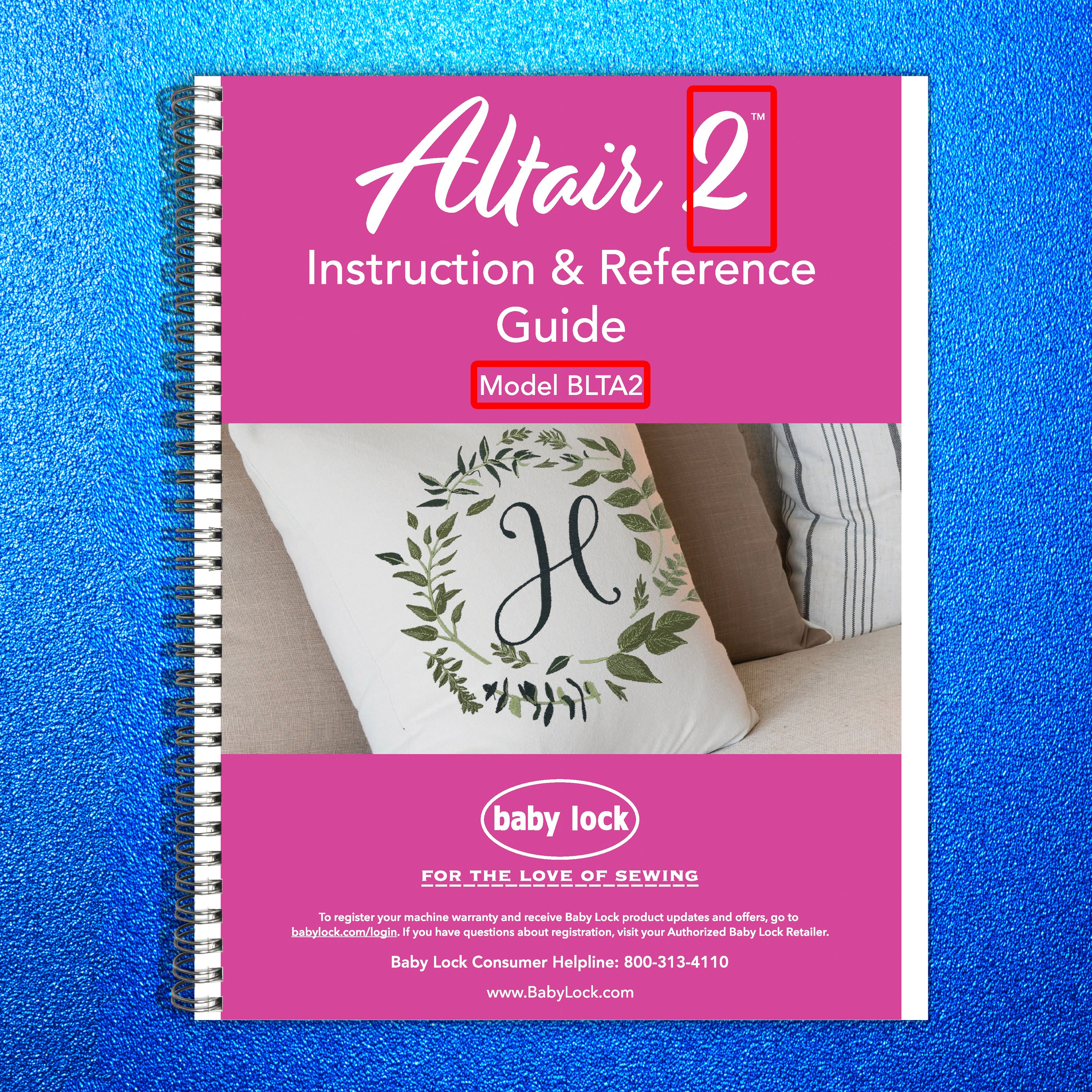 BABY LOCK Altair 2 BLTA2 Sewing Machine Instruction Manual - WIRE BOUND - COVERS