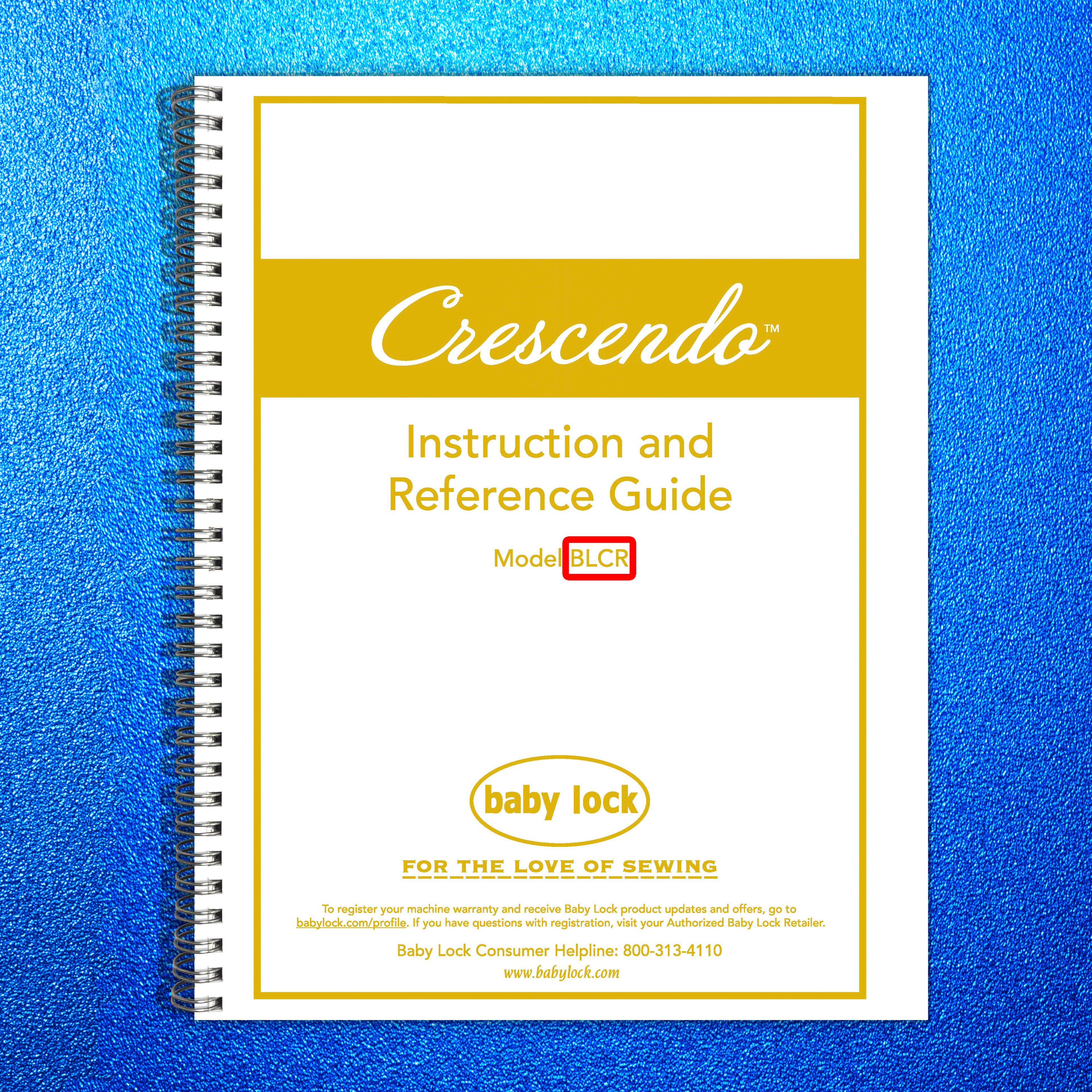 BABY LOCK Crescendo BLCR Sewing Machine Instruction Manual - WIRE BOUND - COVERS