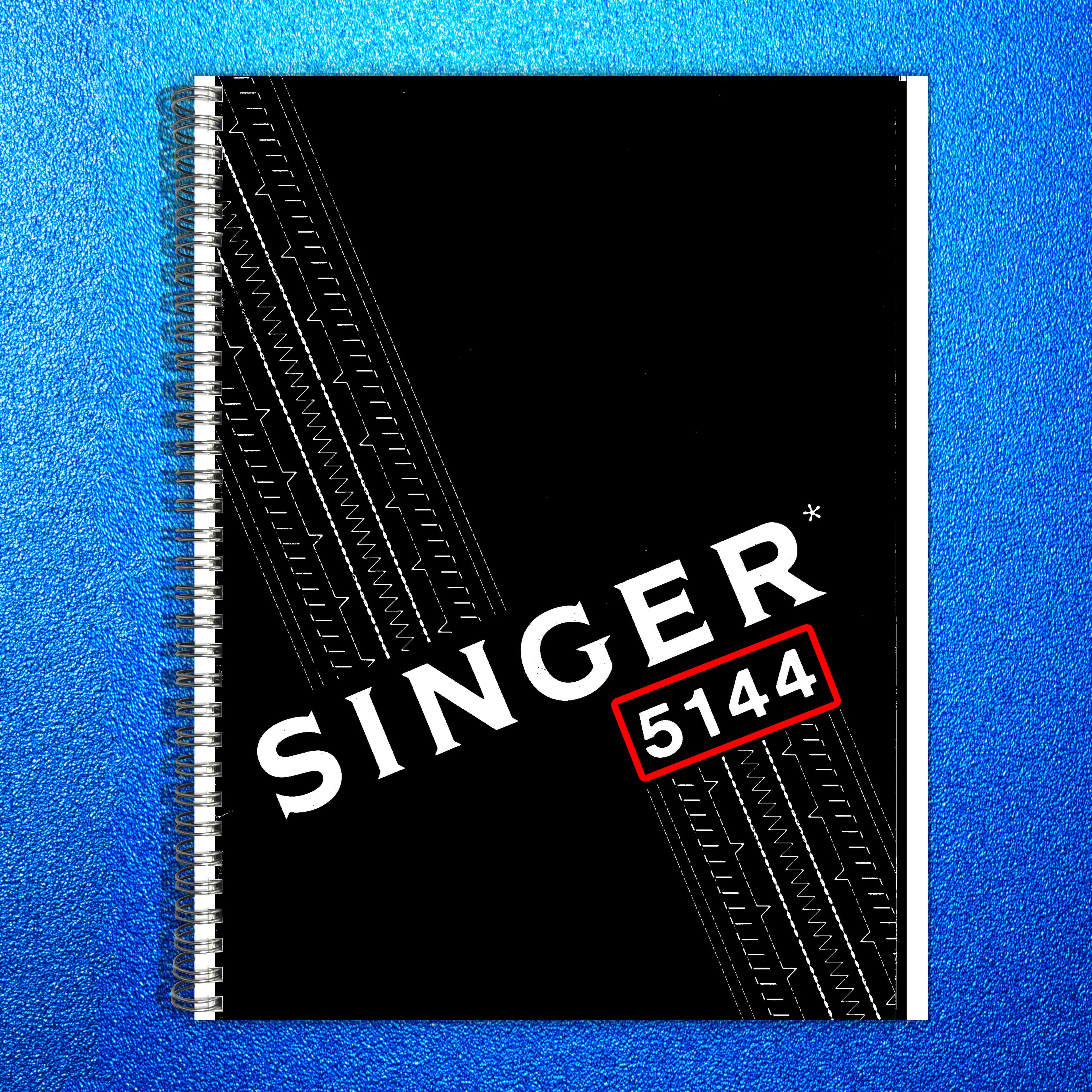 SINGER 5144 Sewing Machine Instruction Manual - STEEL WIRE BOUND - TOUGH COVERS