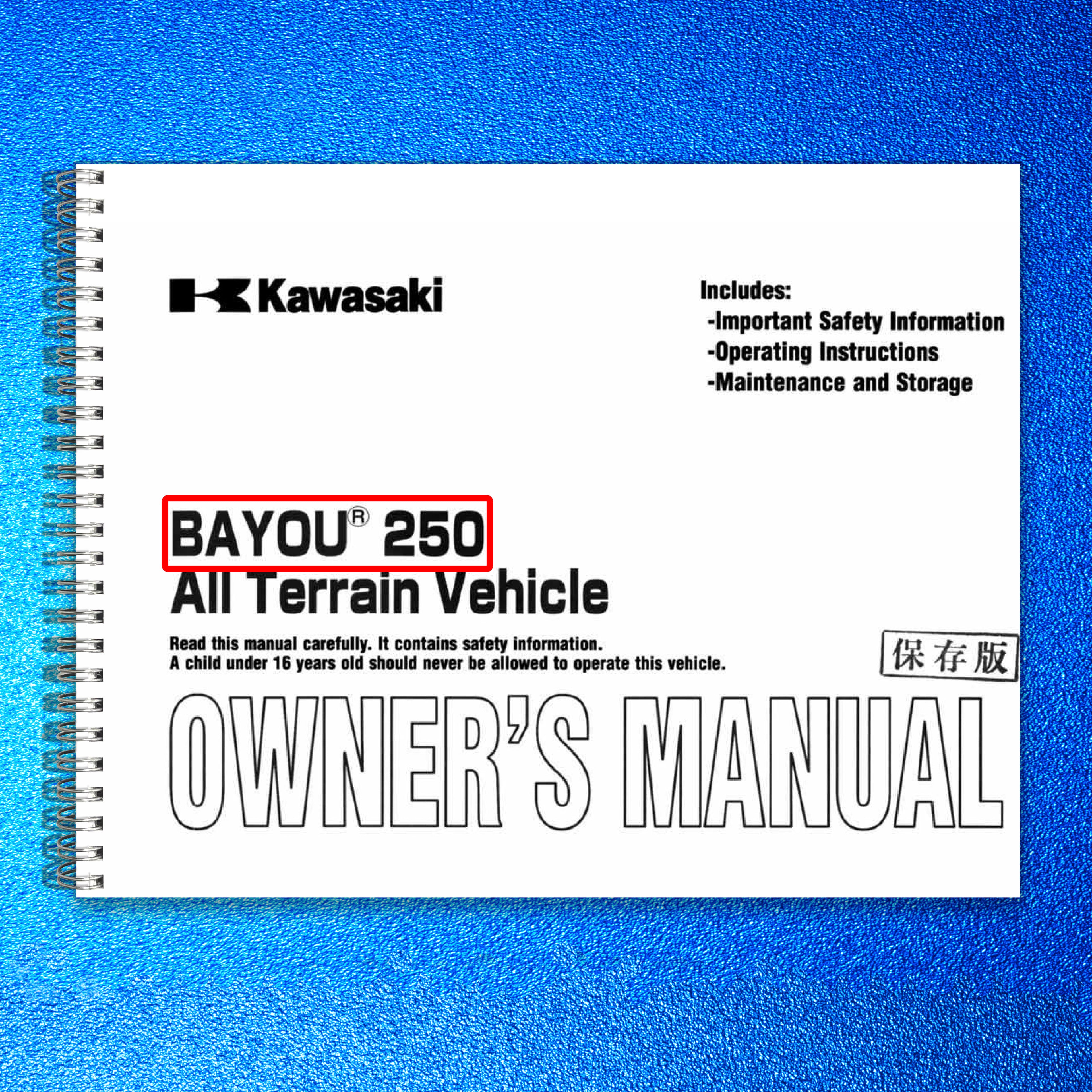 KAWASAKI Bayou 250 Owners Manual 2005 - STEEL WIRE BOUND - PROTECTIVE COVERS