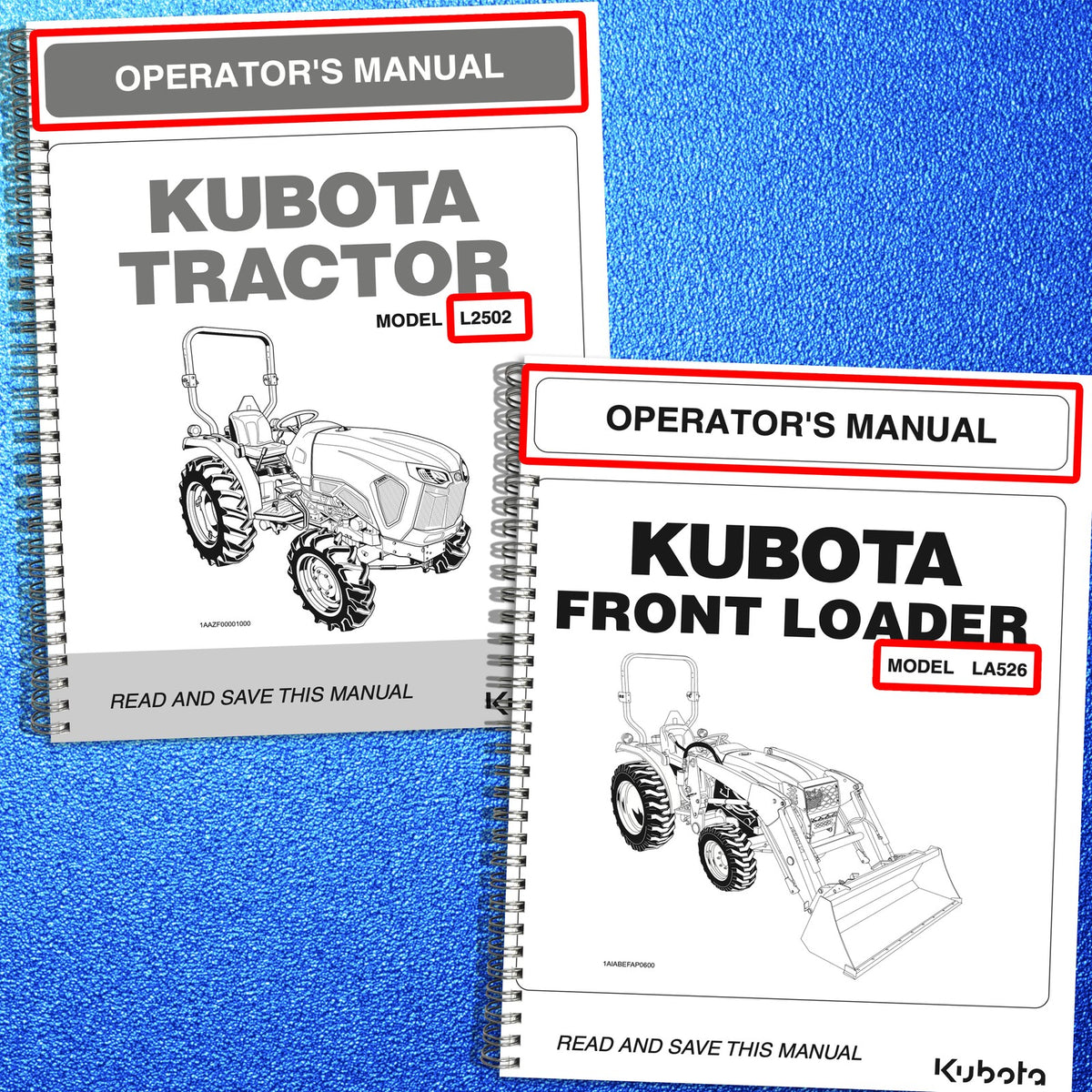 KUBOTA L2502 HST & LA526 Front Loader Operators Manual BUNDLE - WIRE BOUND