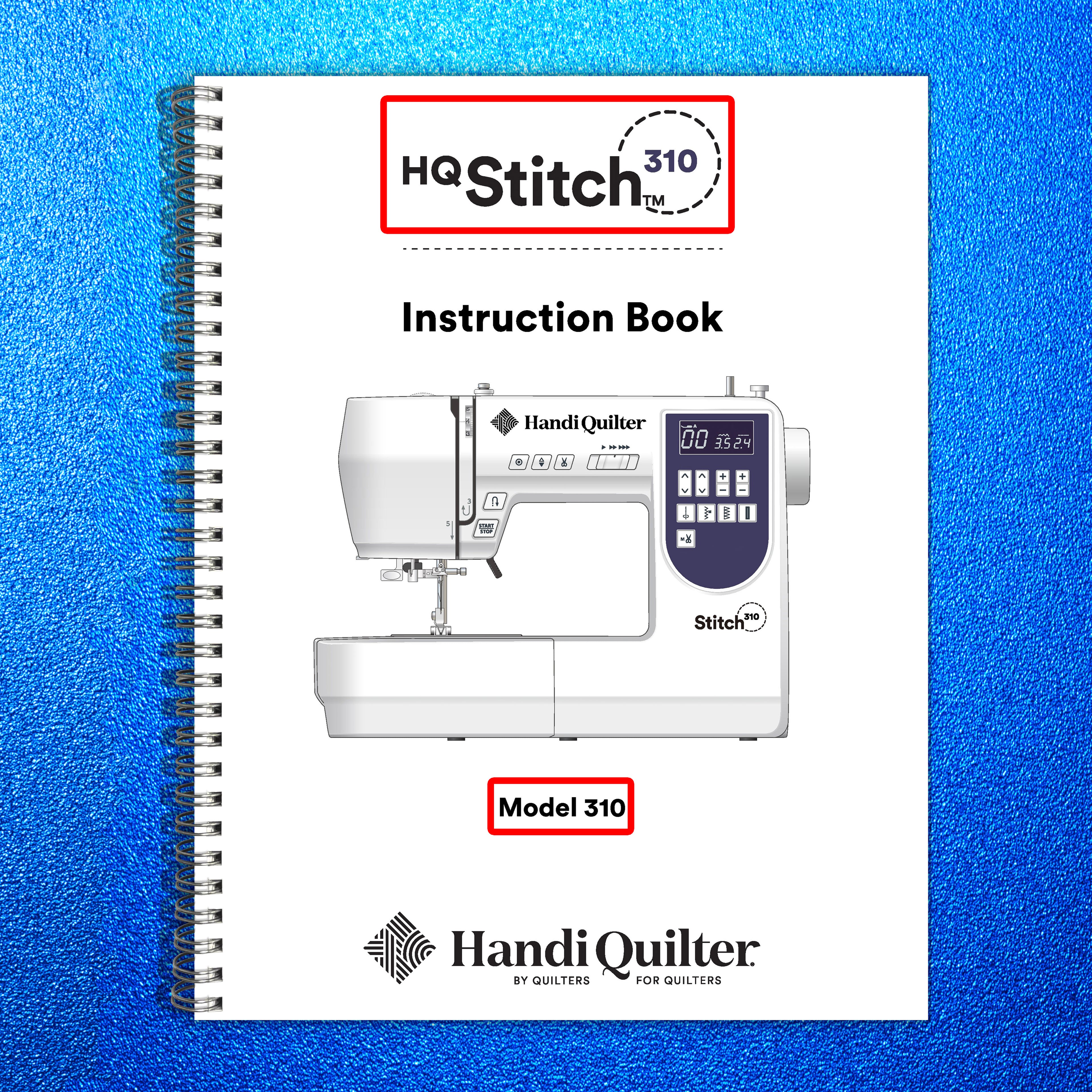 HANDI QUILTER HQ Stitch 310 Instruction Manual - WIRE BOUND - PROTECTIVE COVERS