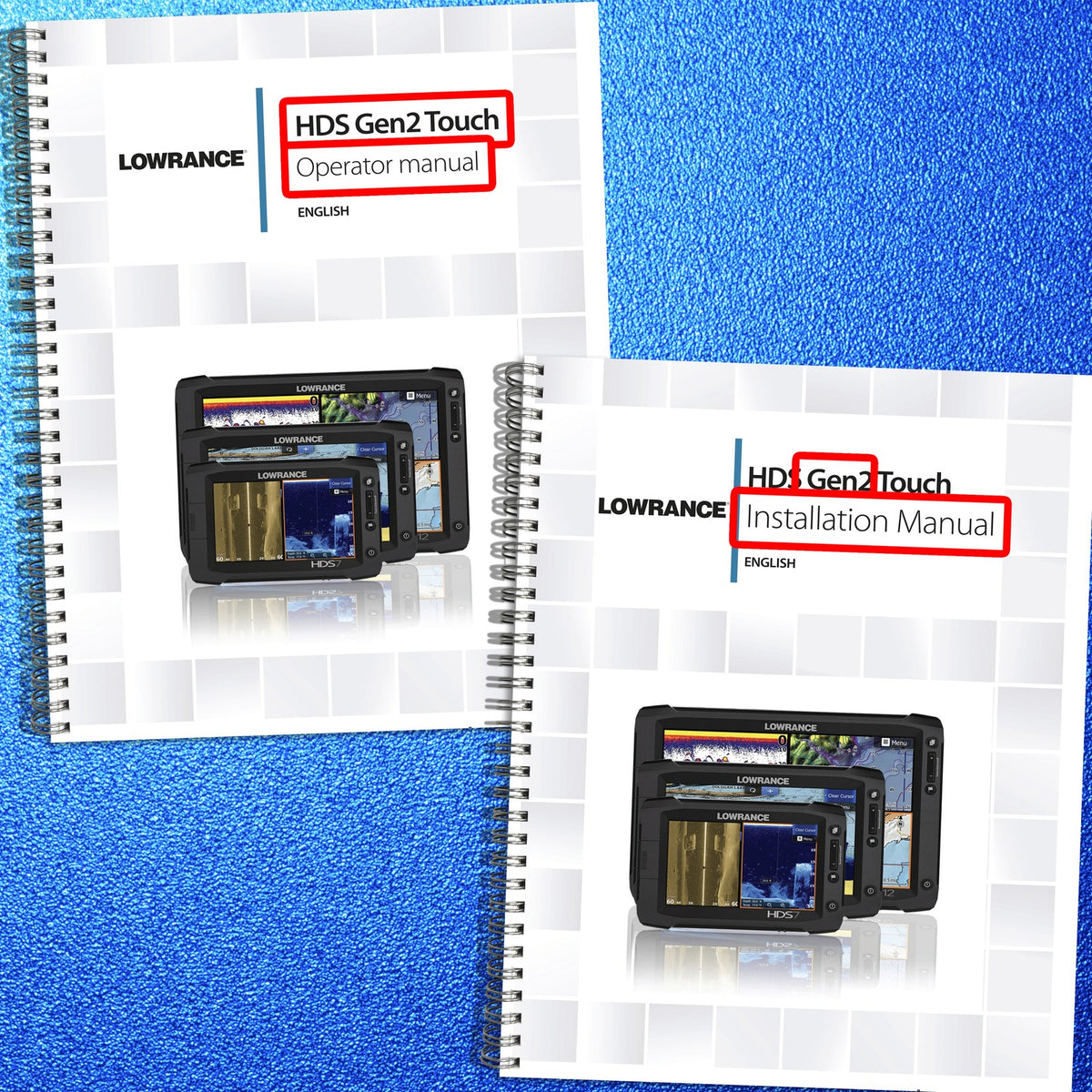 LOWRANCE HDS Gen2 Touch Operators & Installation Manual BUNDLE - WIRE BOUND
